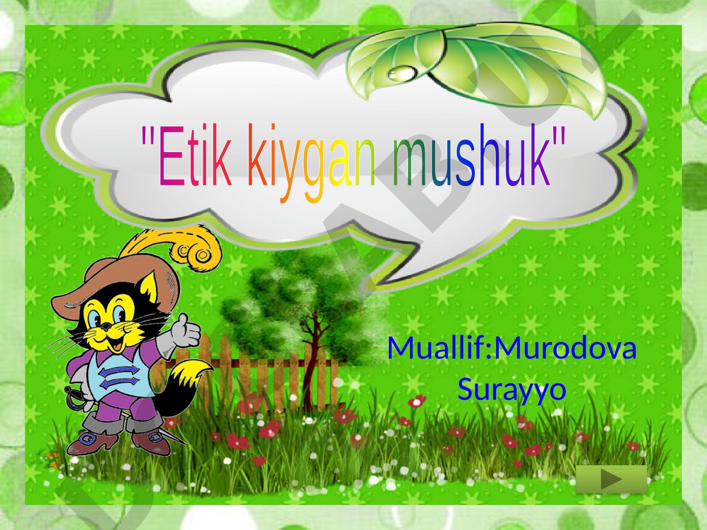 Etik kiygan mushukni bo'yash uchun misollar