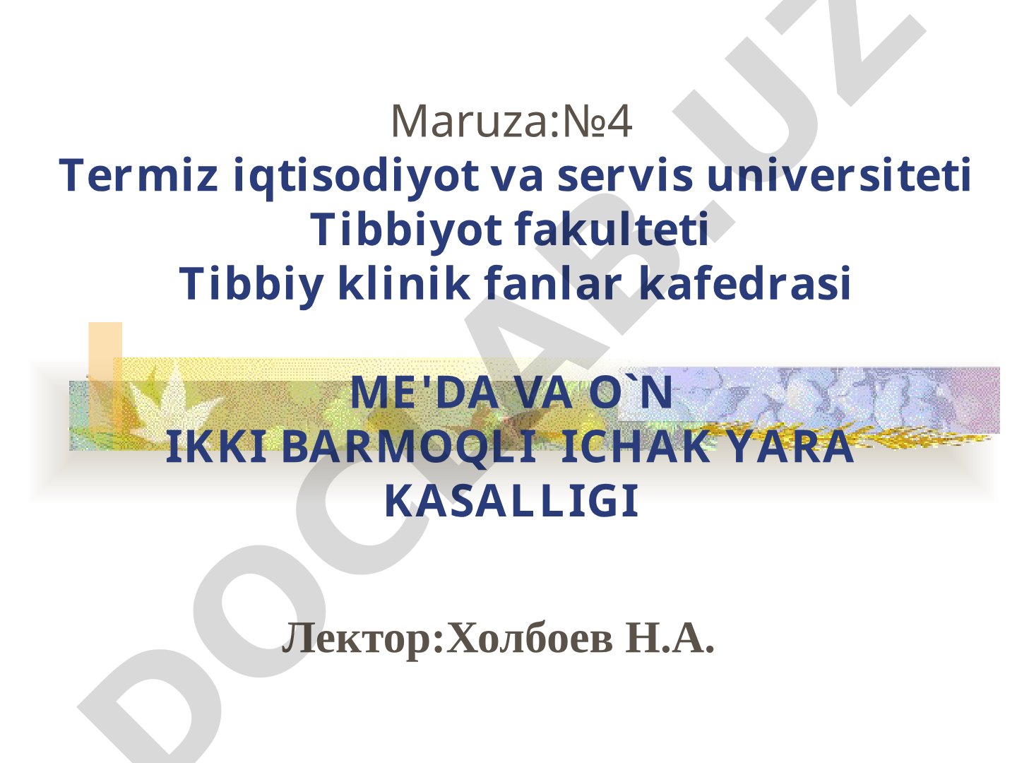 Me'da va o'n ikki barmoqli ichak yara kasalligi