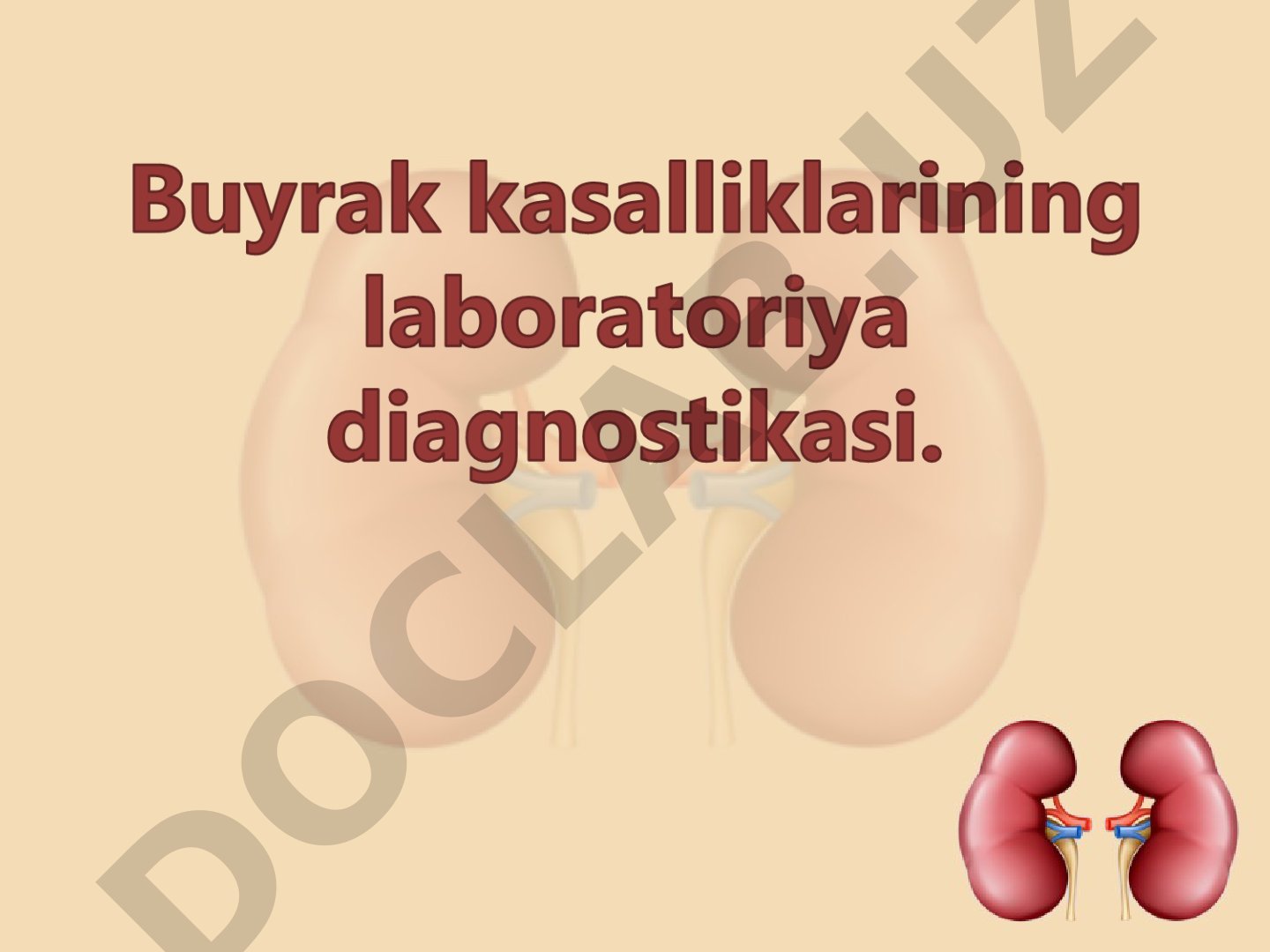 Buyrak kasalliklarining laboratoriya diagnostikasi