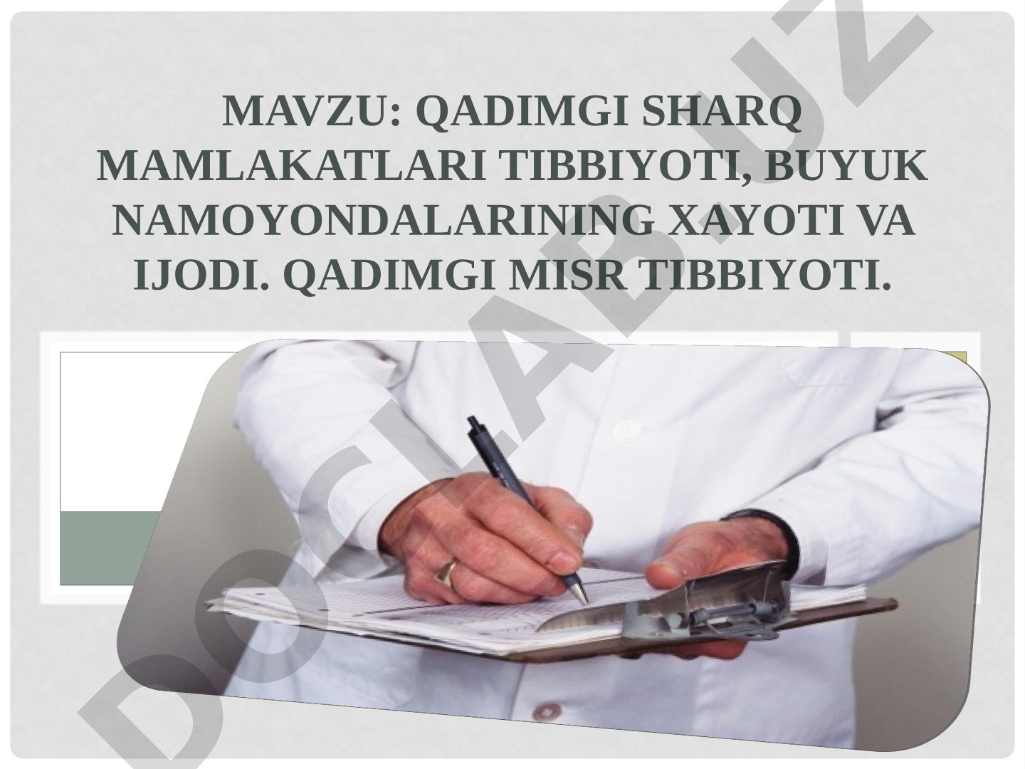 Qadimgi Sharq mamlakatlari tibbiyoti, buyuk namoyondalarining hayoti va ijodi. Qadimgi Misr tibbiyoti