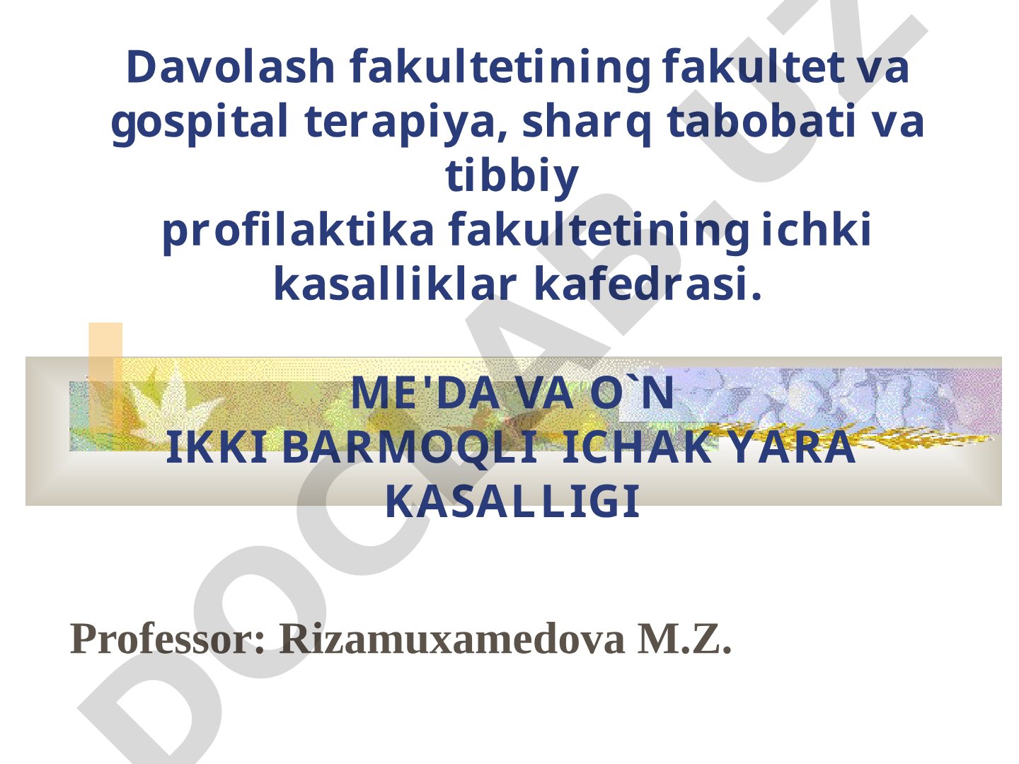 Me'da va o'n ikki barmoqli ichak yara kasalligi