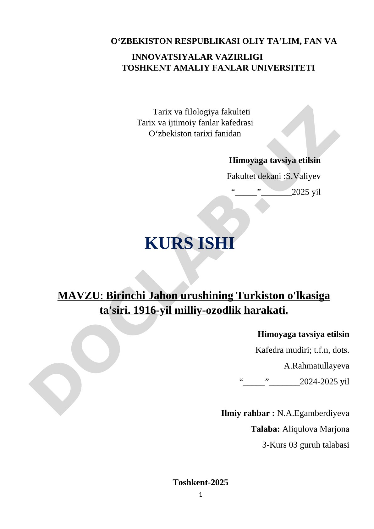 Birinchi Jahon urushining Turkiston o'lkasiga ta'siri. 1916-yil milliy-ozodlik harakati