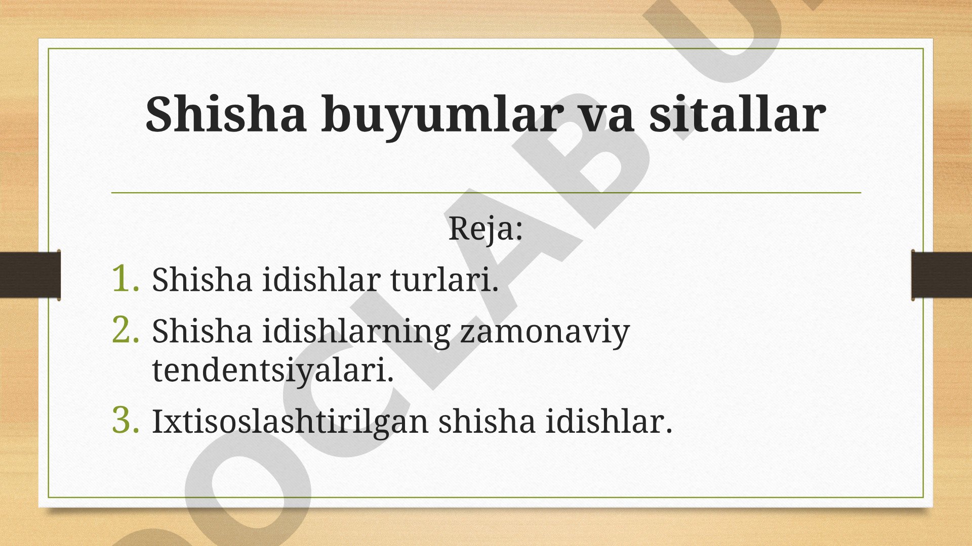 Shisha buyumlar va sitallar