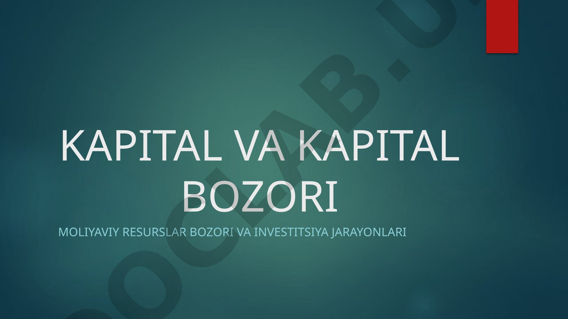 Kapital va kapital bozori