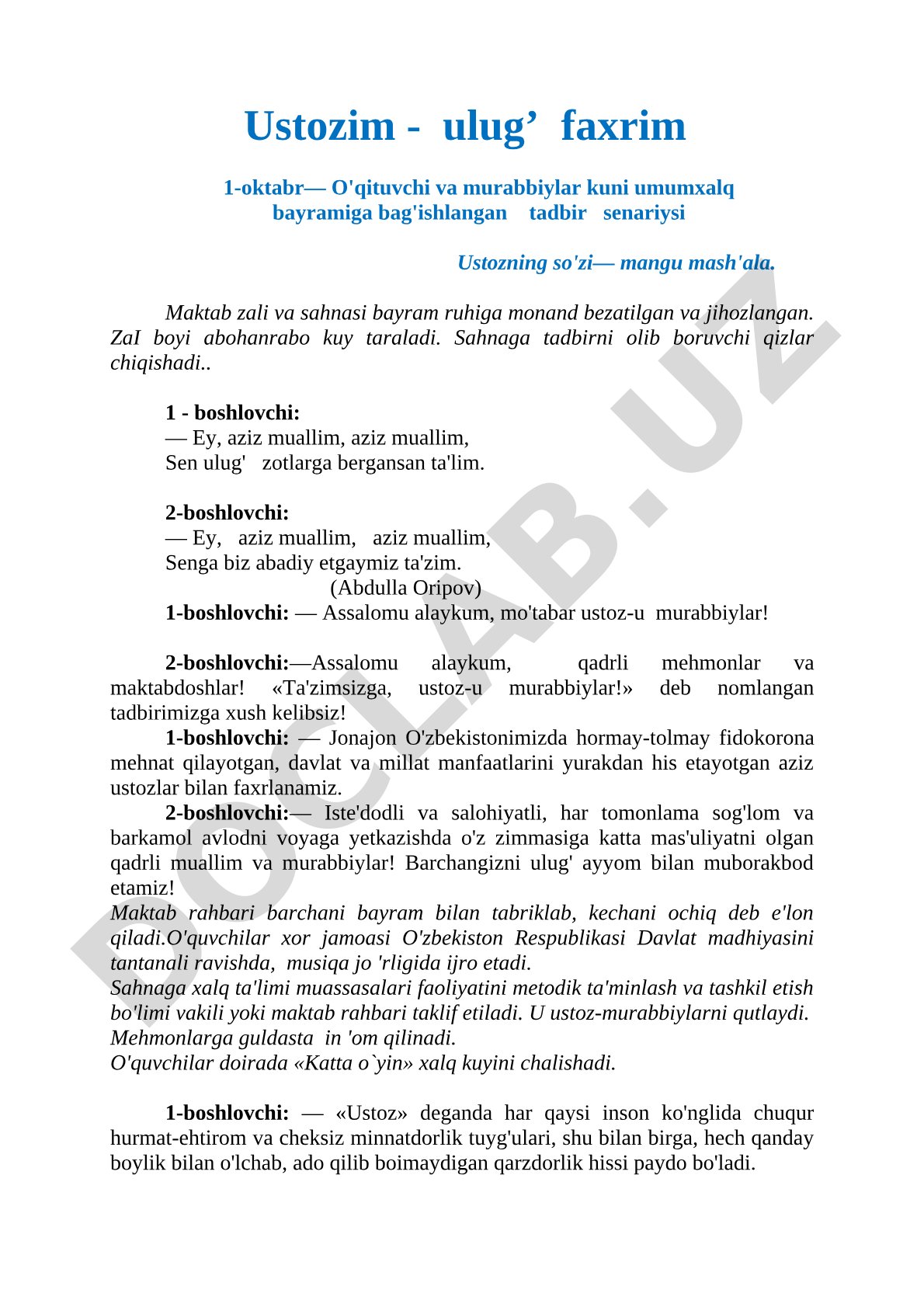 Ustozim - ulug’ faxrim 1-oktabr— O'qituvchi va murabbiylar kuni umumxalq bayramiga bag'ishlangan tadbir senariysi