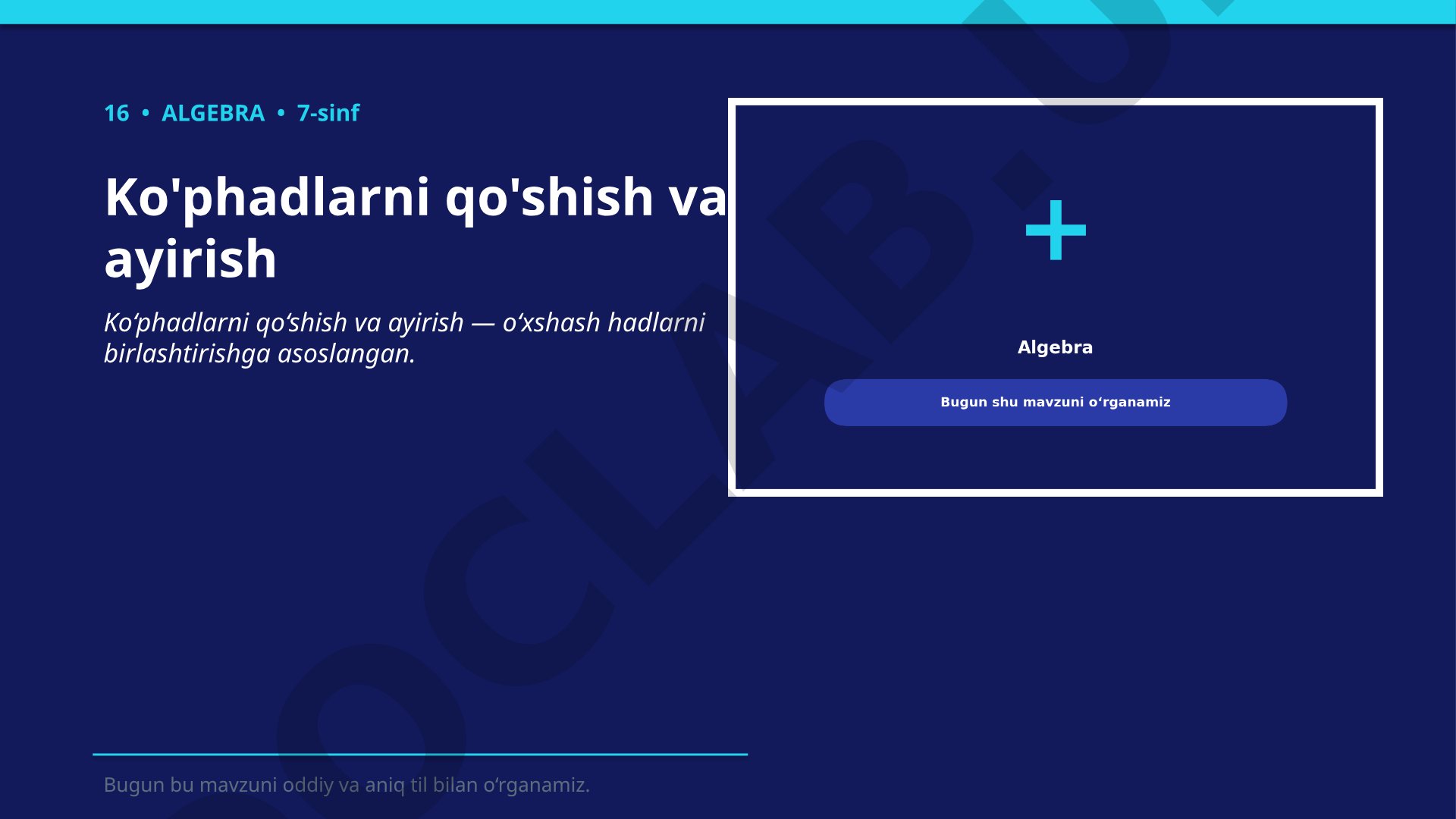 Ko'phadlarni qo'shish va ayirish