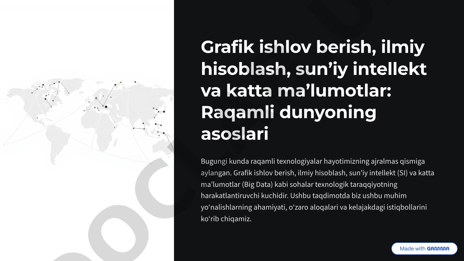 Grafik ishlov berish, ilmiy hisoblash, sun9iy intellekt va katta ma9lumotlar: Raqamli dunyoning asoslari