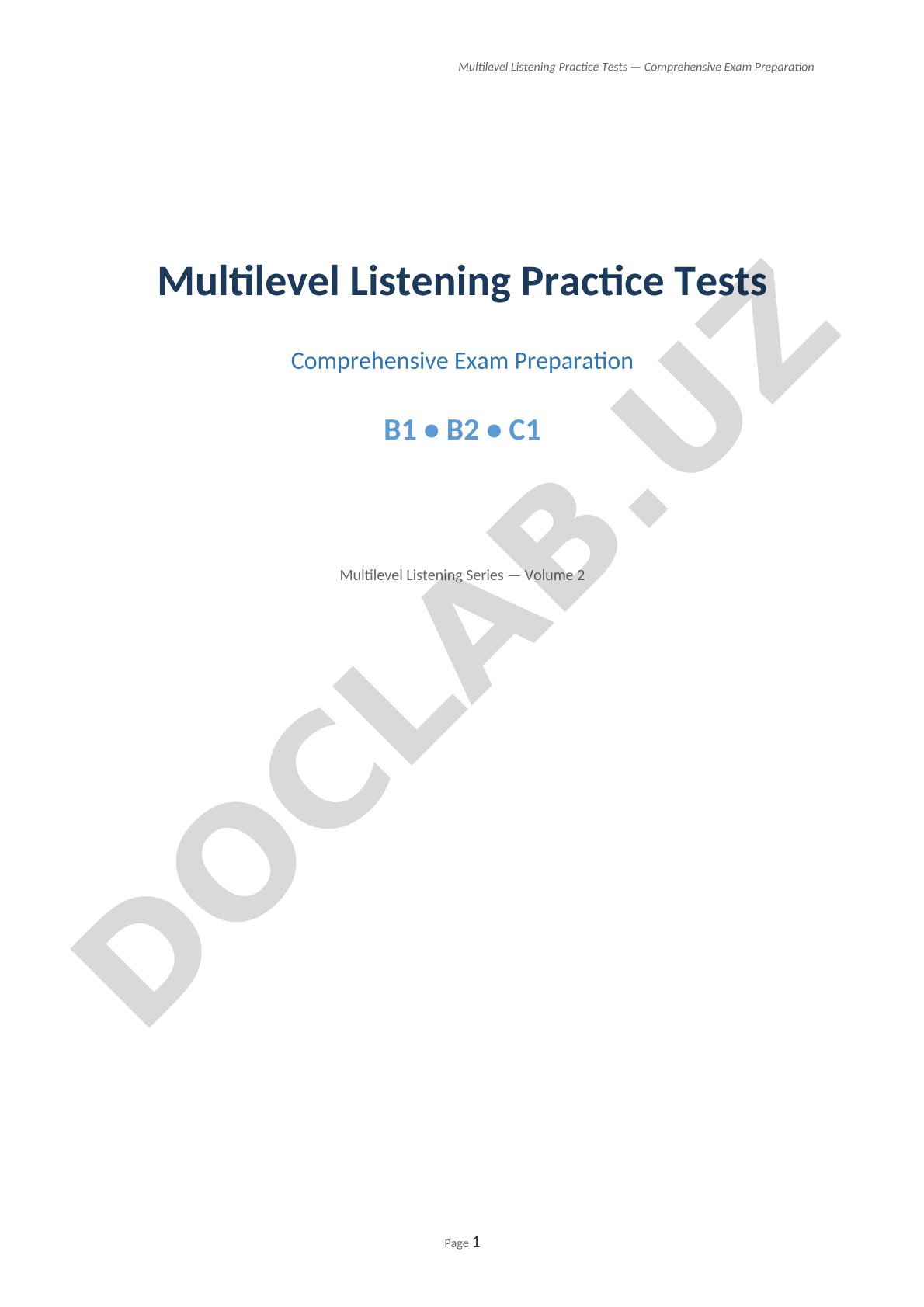Multilevel Listening Practice Tests Comprehensive Exam Preparation B1 • B2 • C1