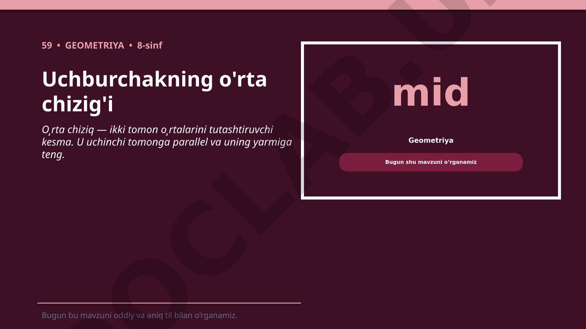 Uchburchakning o'rta chizig'i