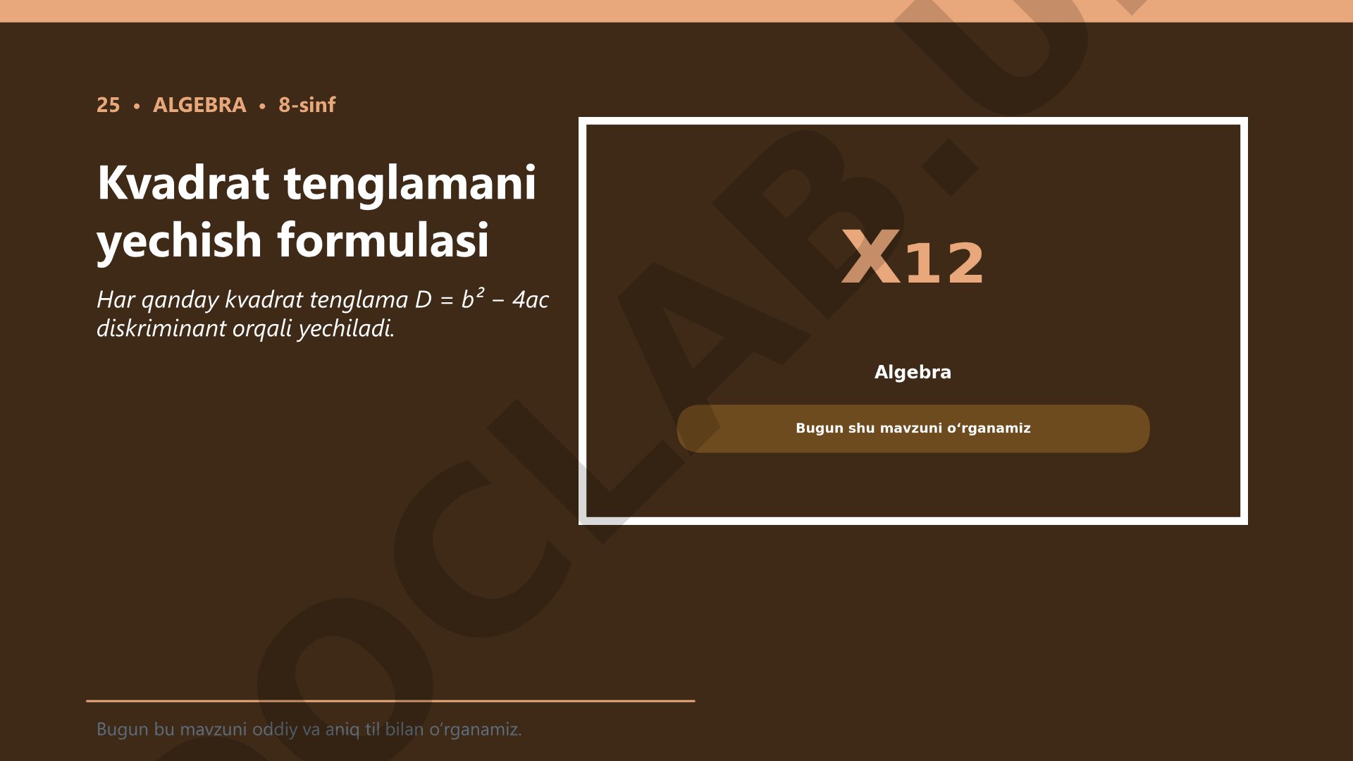 Kvadrat tenglamani yechish formulasi