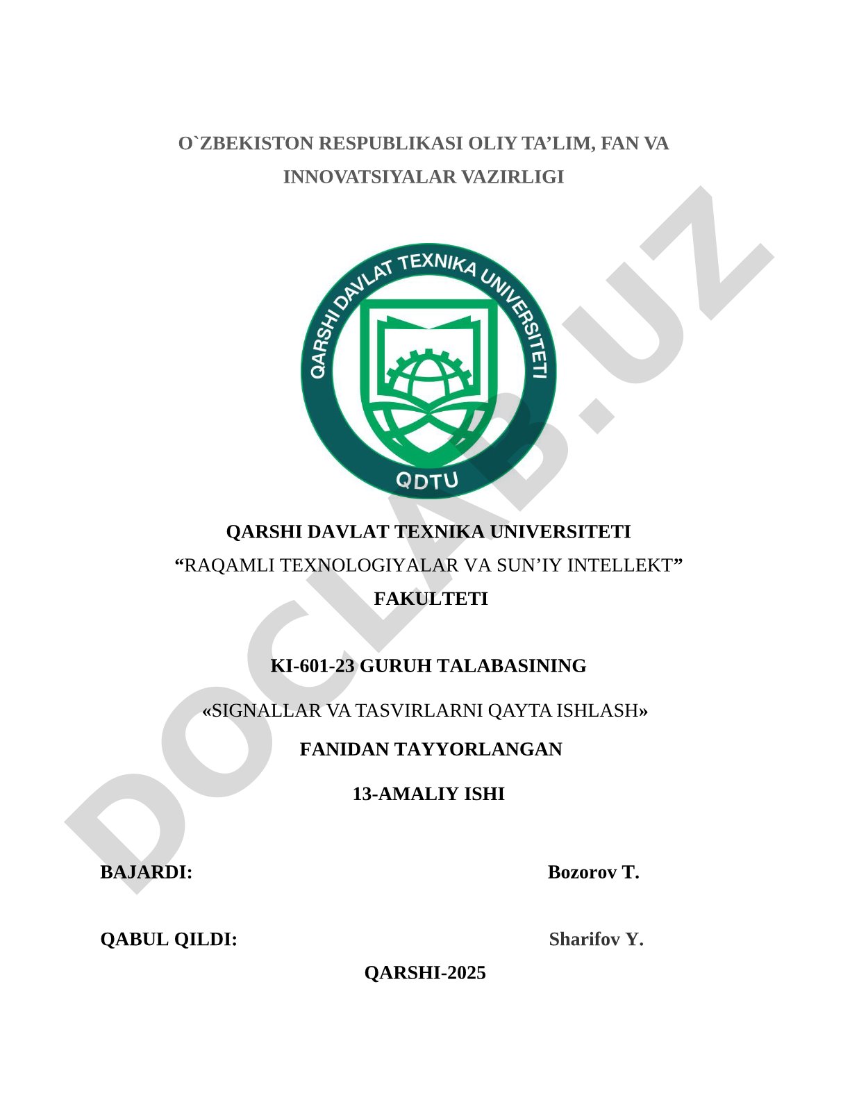Signallar va tasvirlarni qayta ishlash fanidan 13-amaliy ish