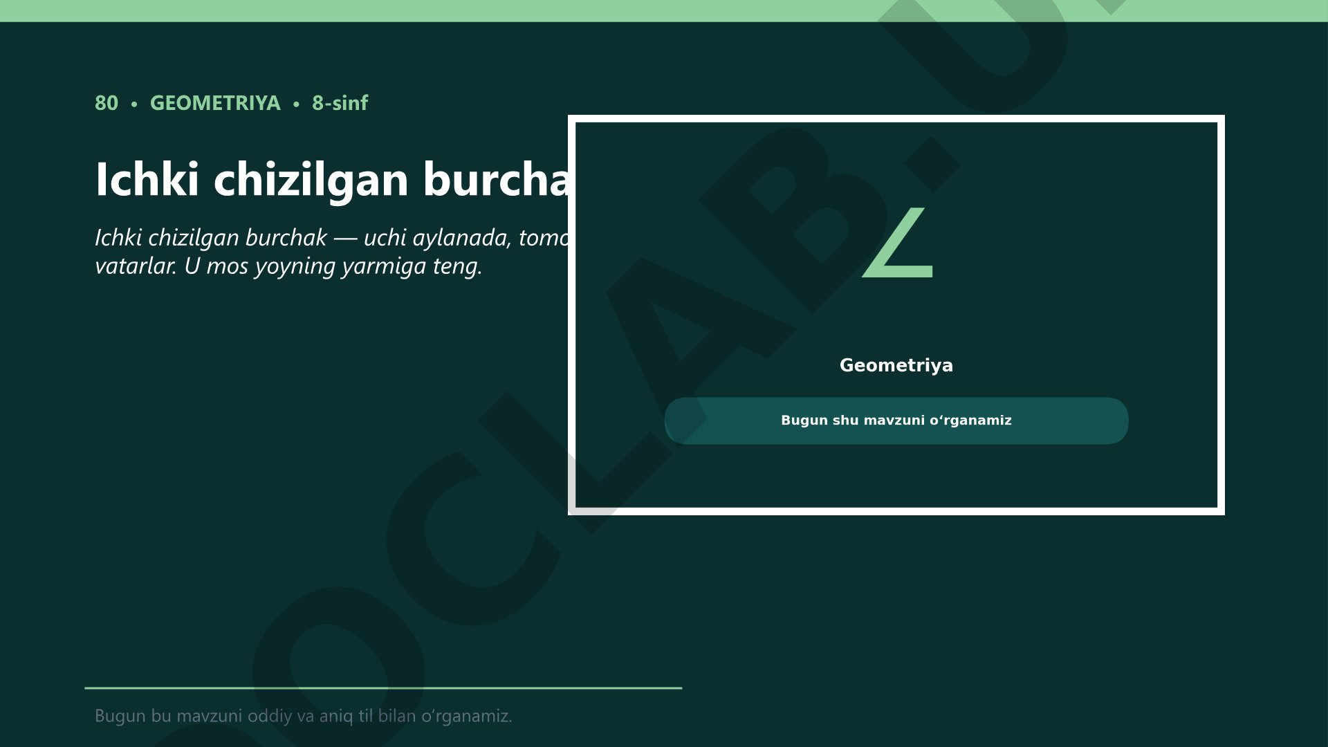 Ichki chizilgan burchak (8-sinf geometriya)