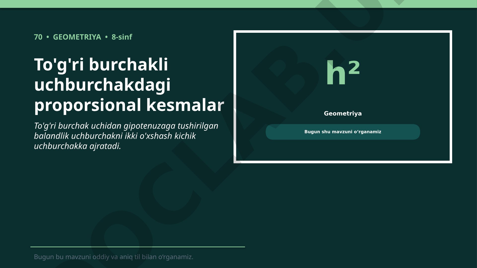 To'g'ri burchakli uchburchakdagi proporsional kesmalar