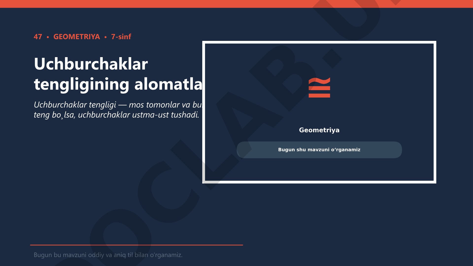 Uchburchaklar tengligining alomatlari
