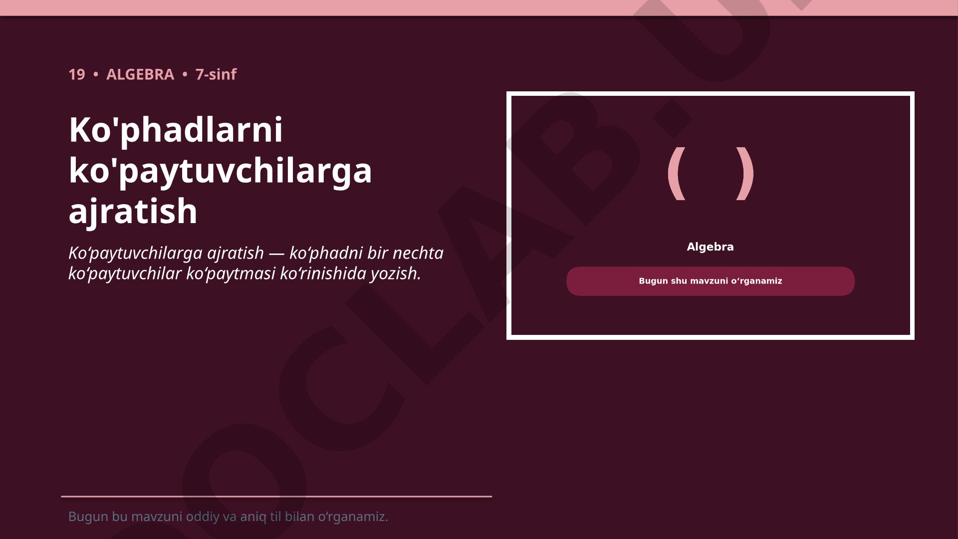 Ko'phadlarni ko'paytuvchilarga ajratish