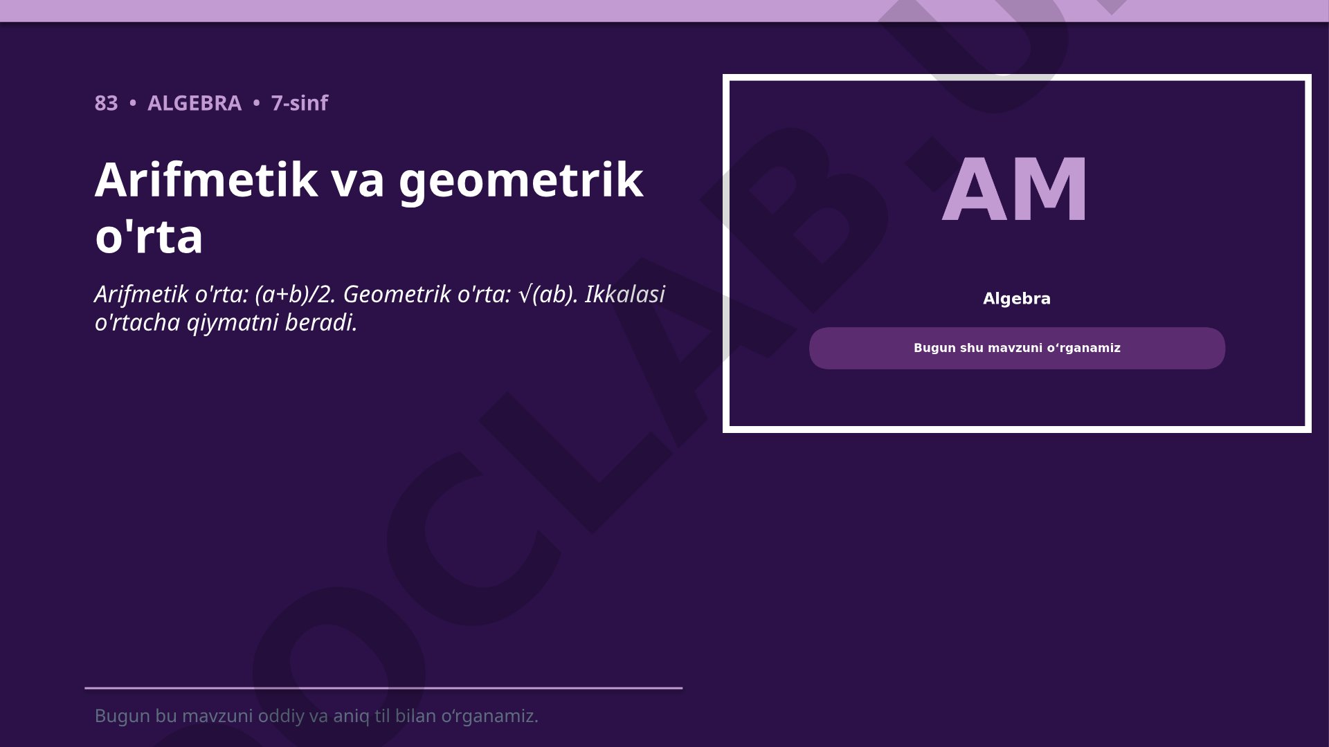 Arifmetik va geometrik o'rtacha: formulalar va misollar