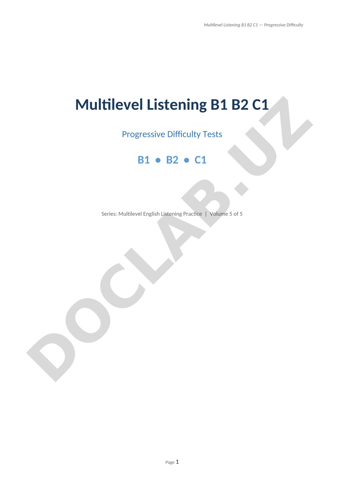 Multilevel Listening B1 B2 C1 Progressive Difficulty Tests