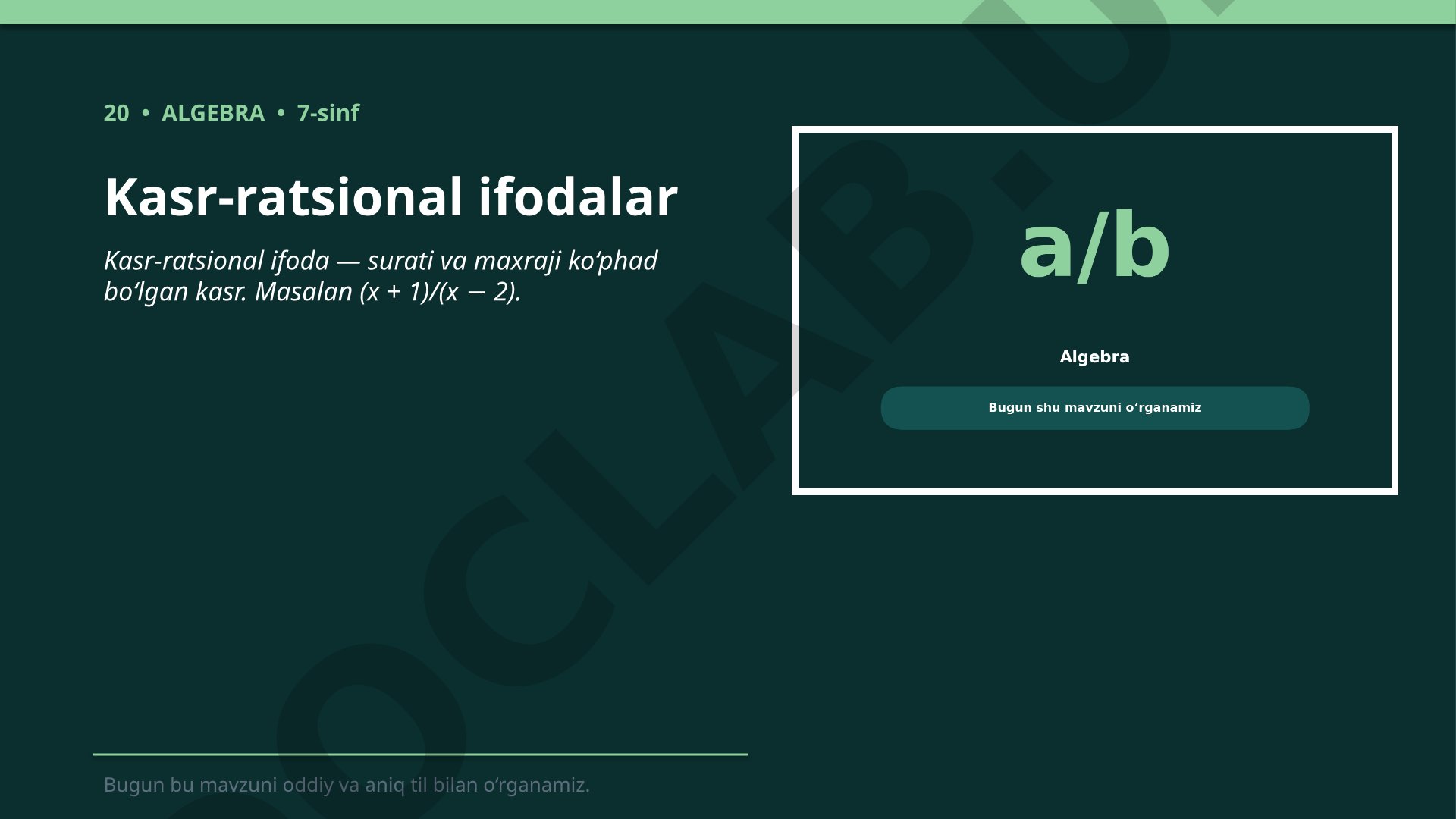 7-sinf algebra: Kasr-ratsional ifodalar