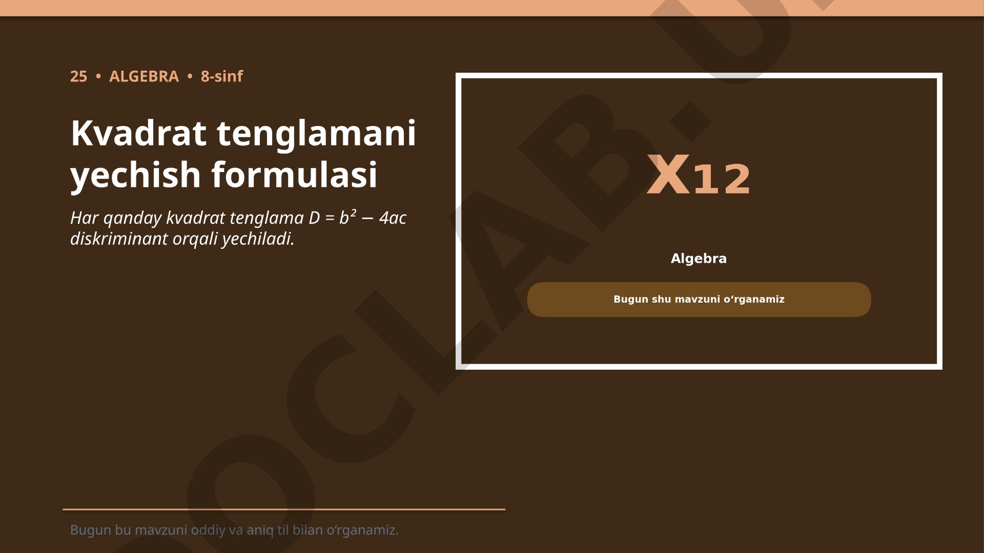 Kvadrat tenglamani yechish formulasi