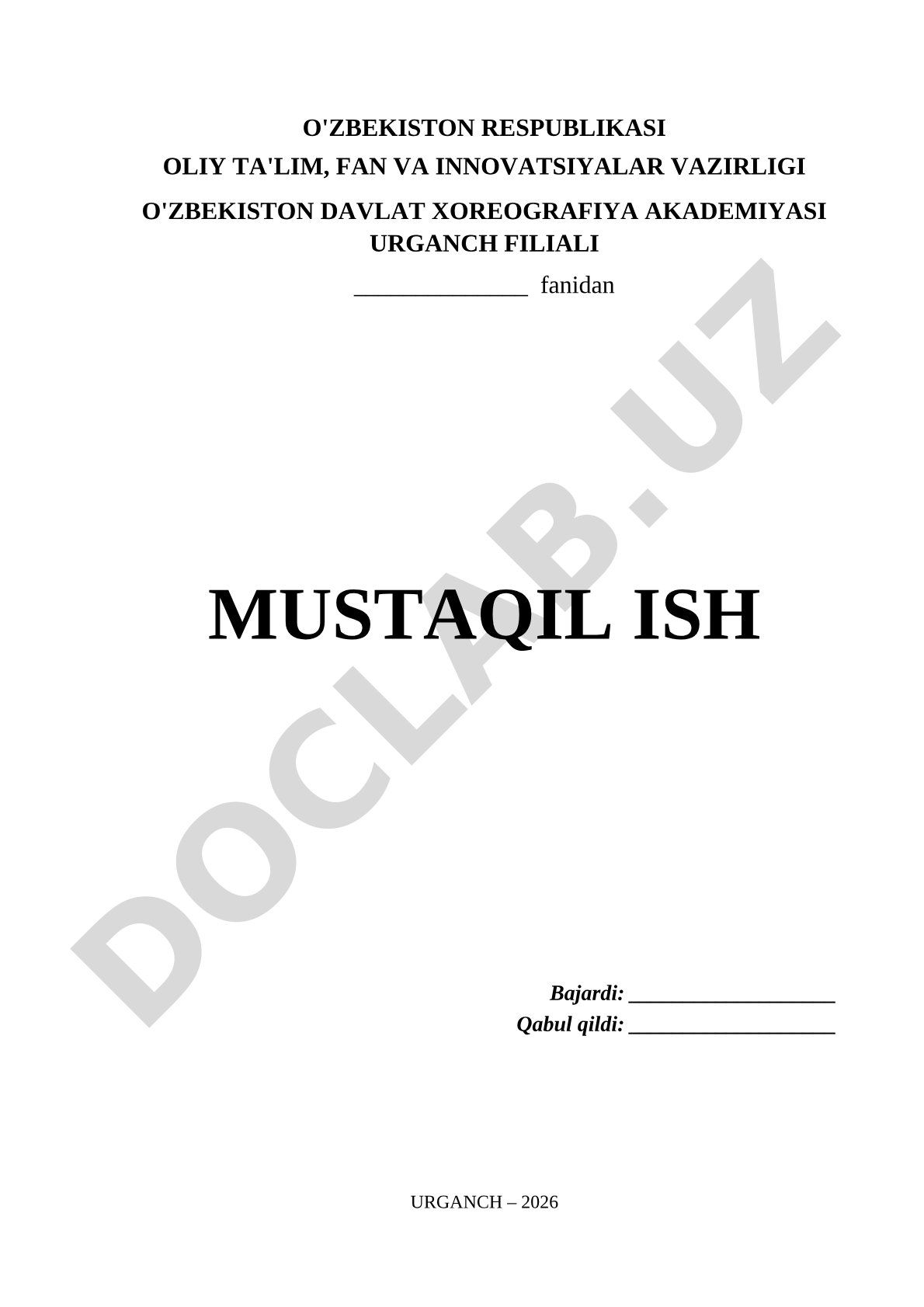 O'zbekiston davlat xoreografiya akademiyasi Urganch filiali mustaqil ishi