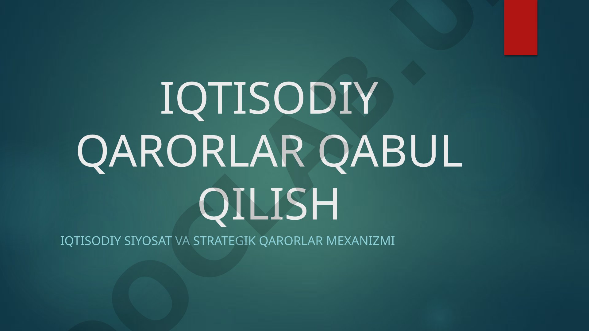 Iqtisodiy qarorlar qabul qilish
