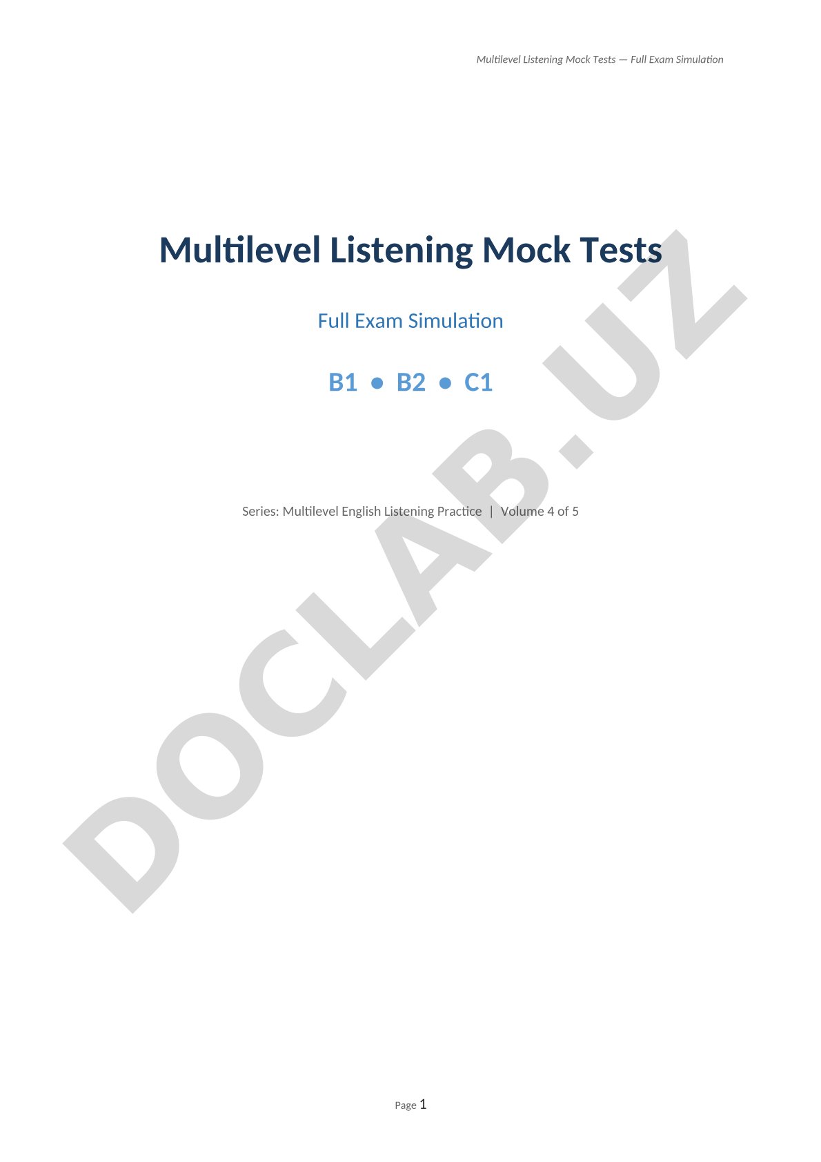 Multilevel Listening Mock Tests Full Exam Simulation B1 • B2 • C1