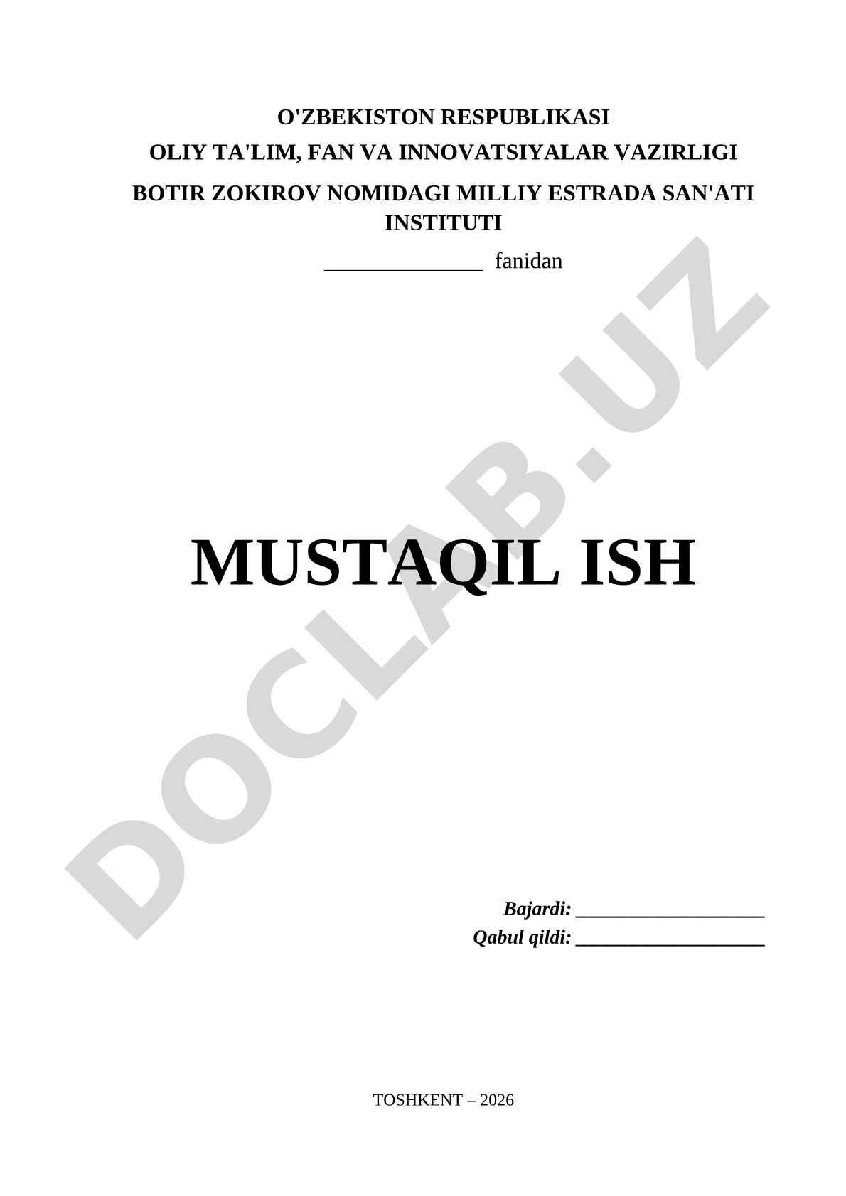Botir Zokirov nomidagi Milliy Estrada San'ati Institutida mustaqil ish