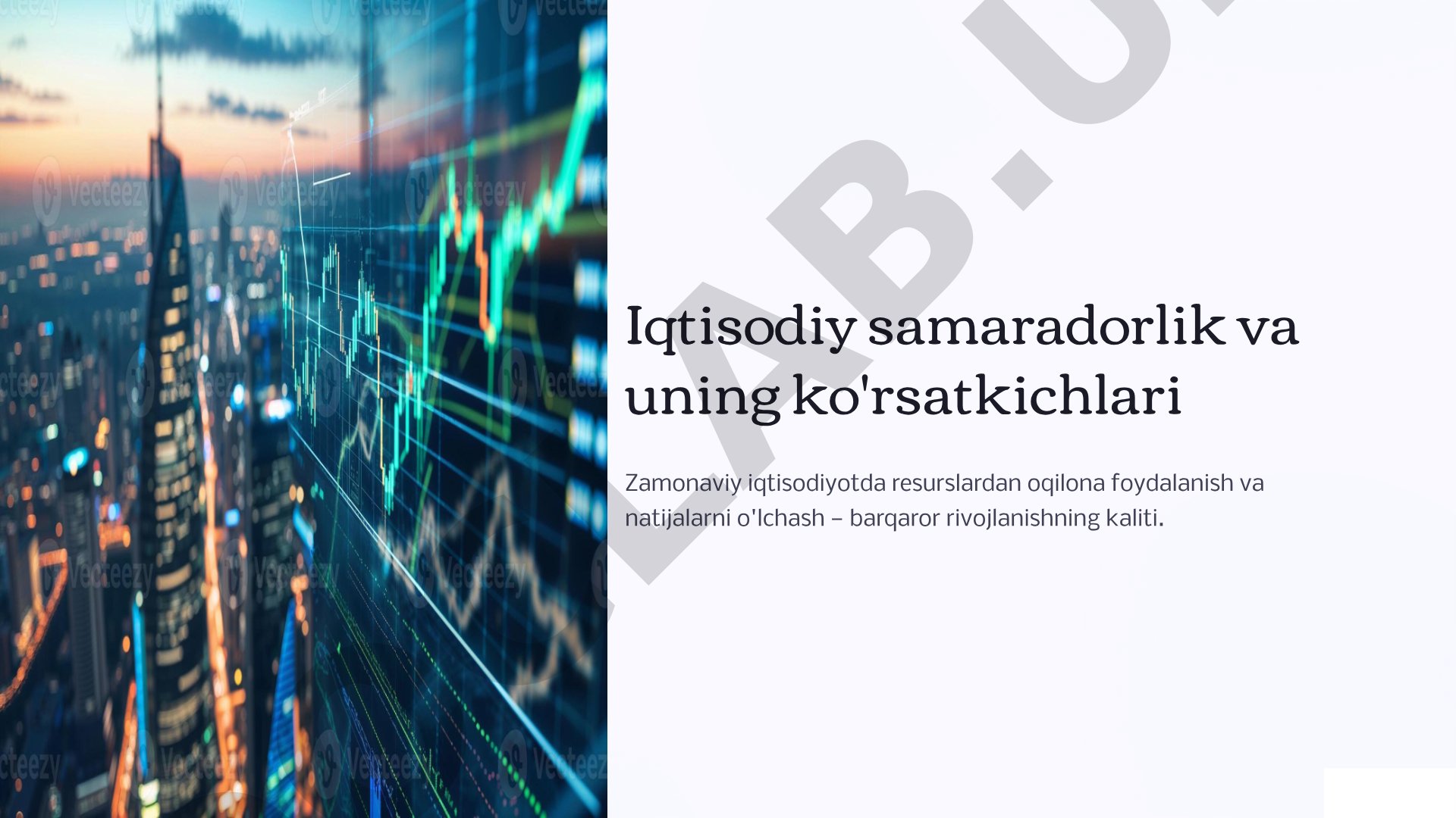 Iqtisodiy samaradorlik va uning ko'rsatkichlari