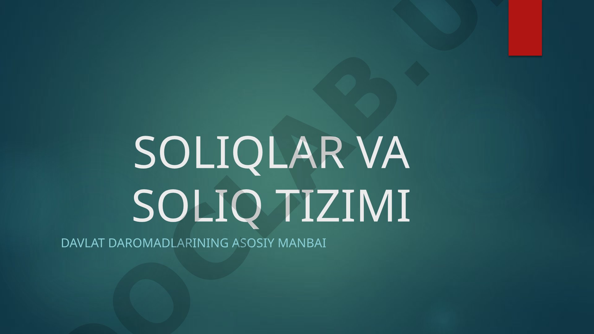 Soliqlar va soliq tizimi