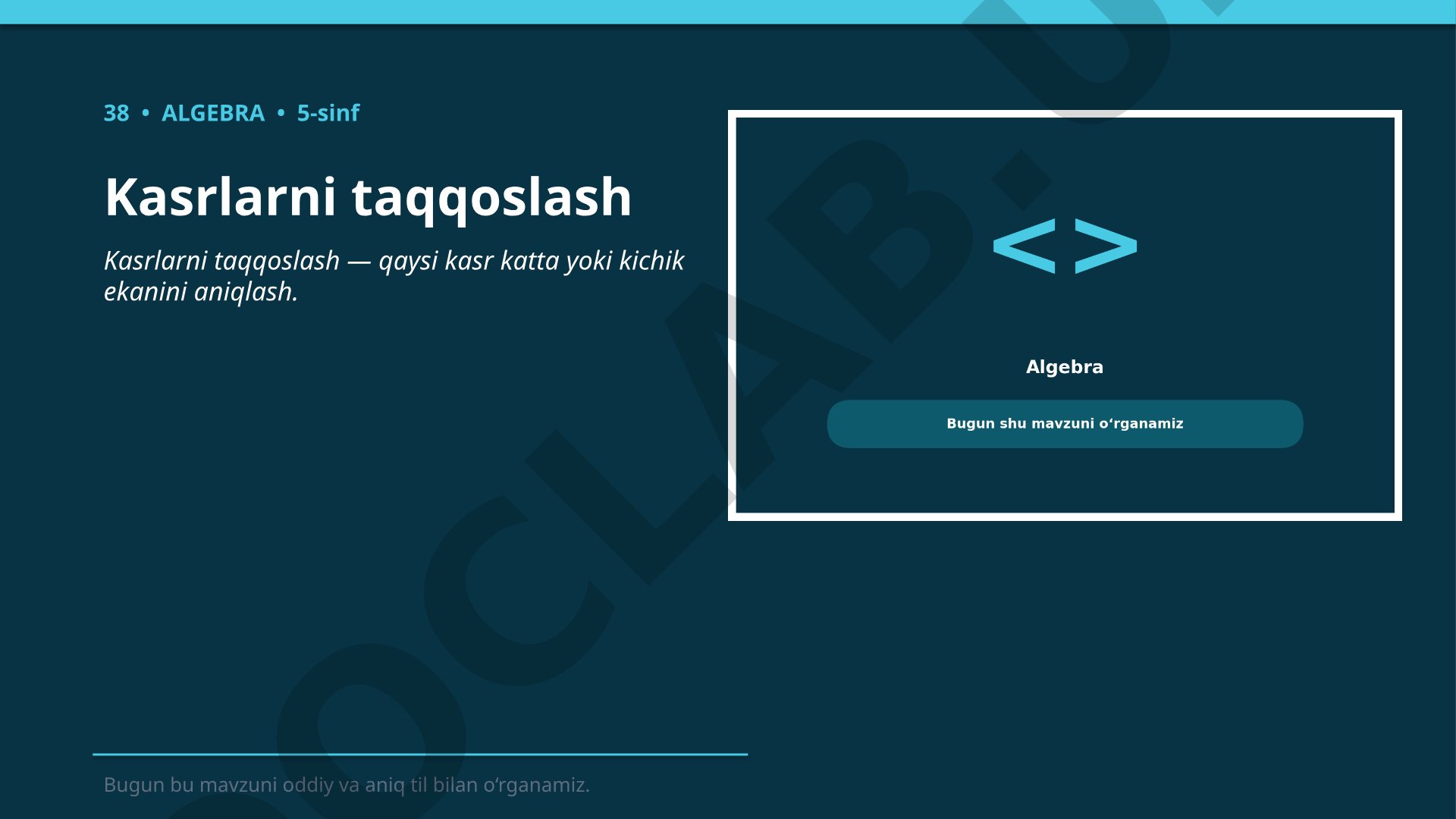 Kasrlarni taqqoslash