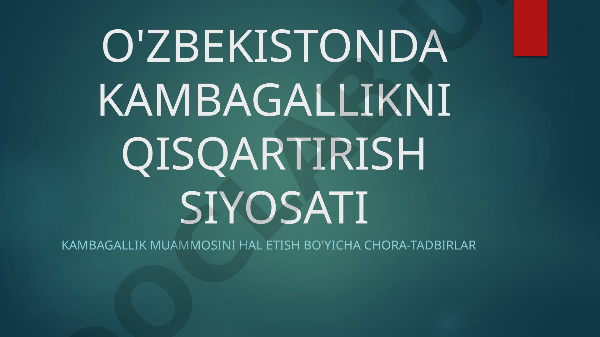 O'zbekistonda kambagallikni qisqartirish siyosati