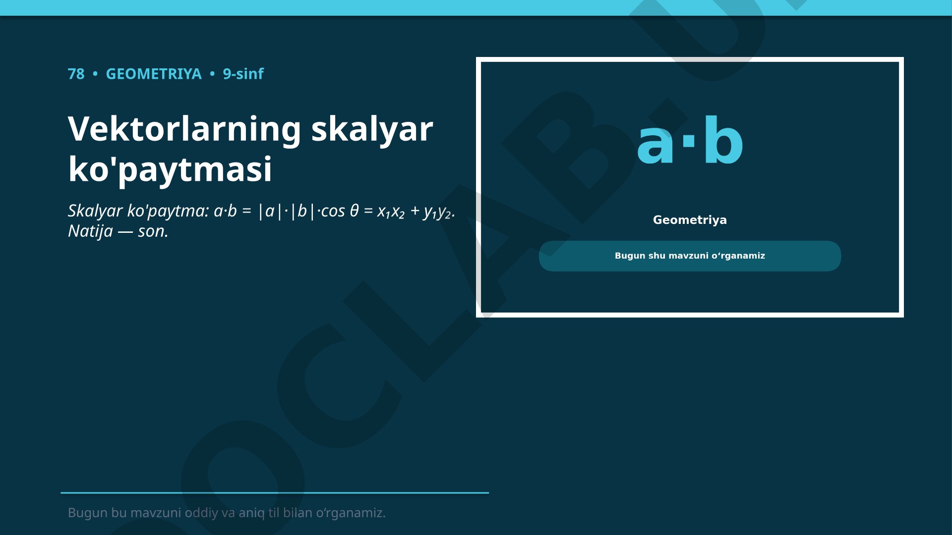Vektorlarning skalyar ko'paytmasi