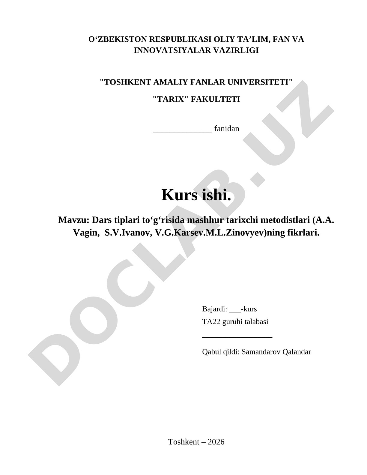 Dars tiplari toʻgʻrisida mashhur tarixchi metodistlari kurs ishi