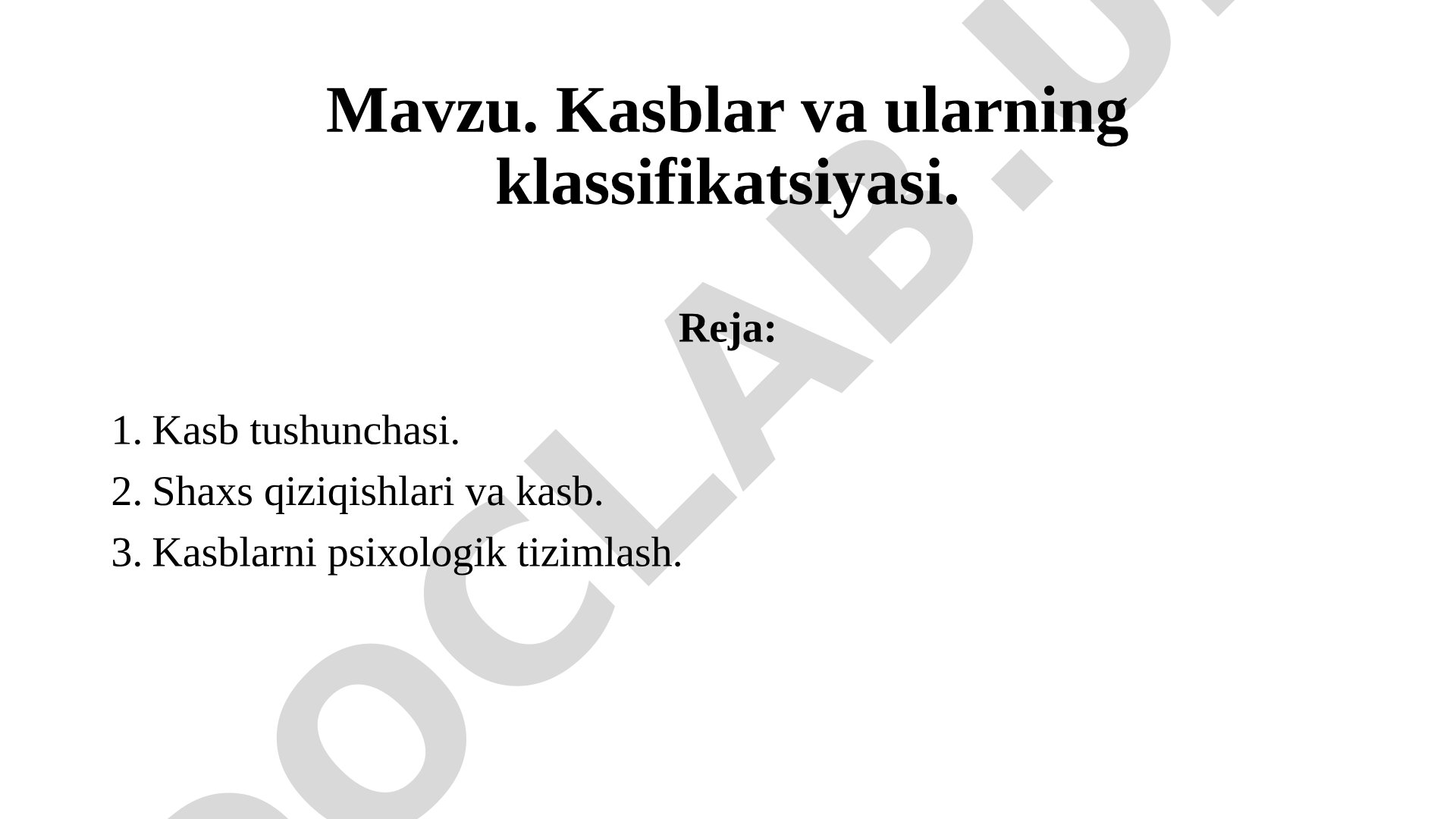 Kasblar va ularning klassifikatsiyasi