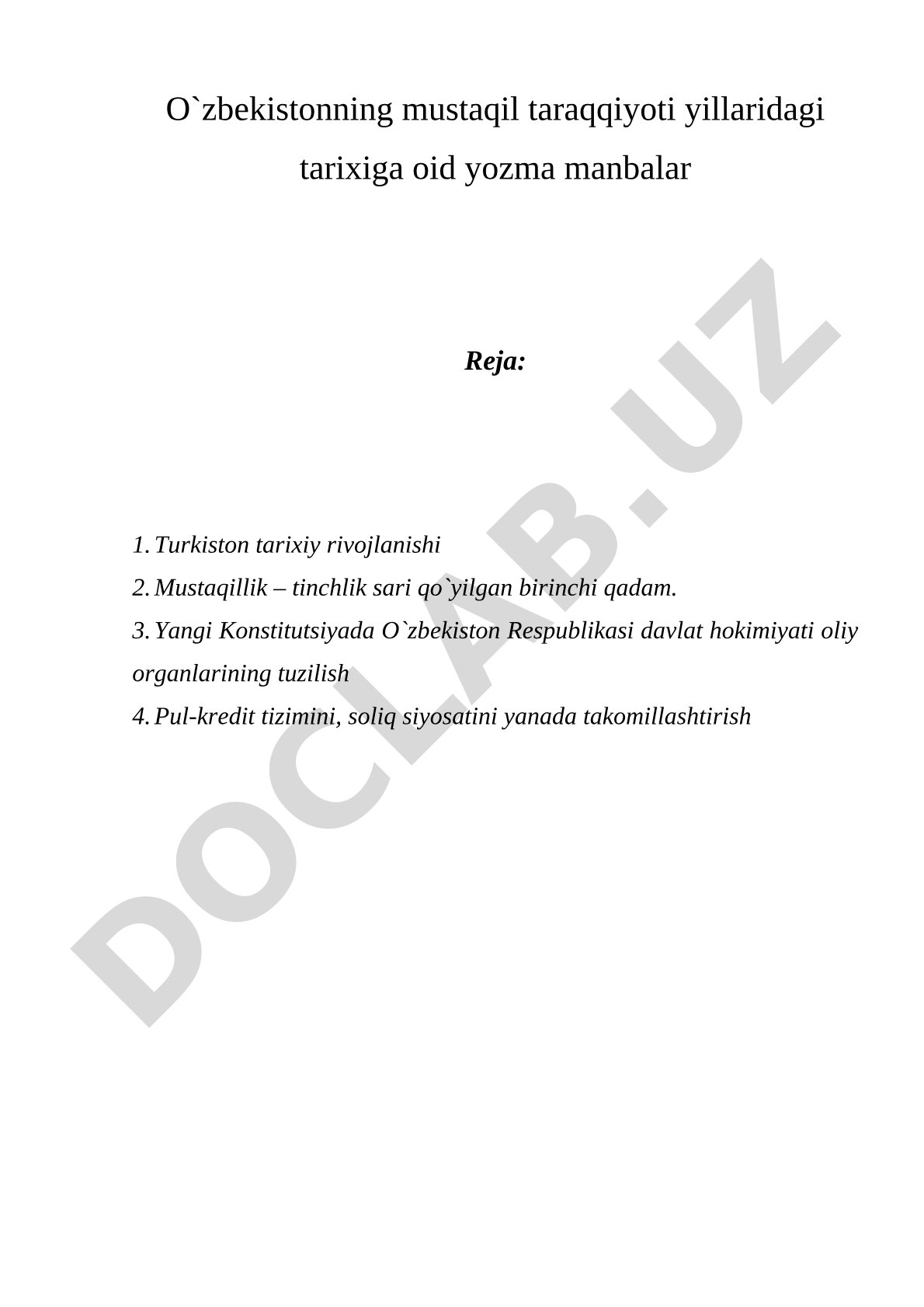 Tarix. O`zbеkistonning mustaqil taraqqiyoti yillaridagi tarixiga oid yozma manbalar