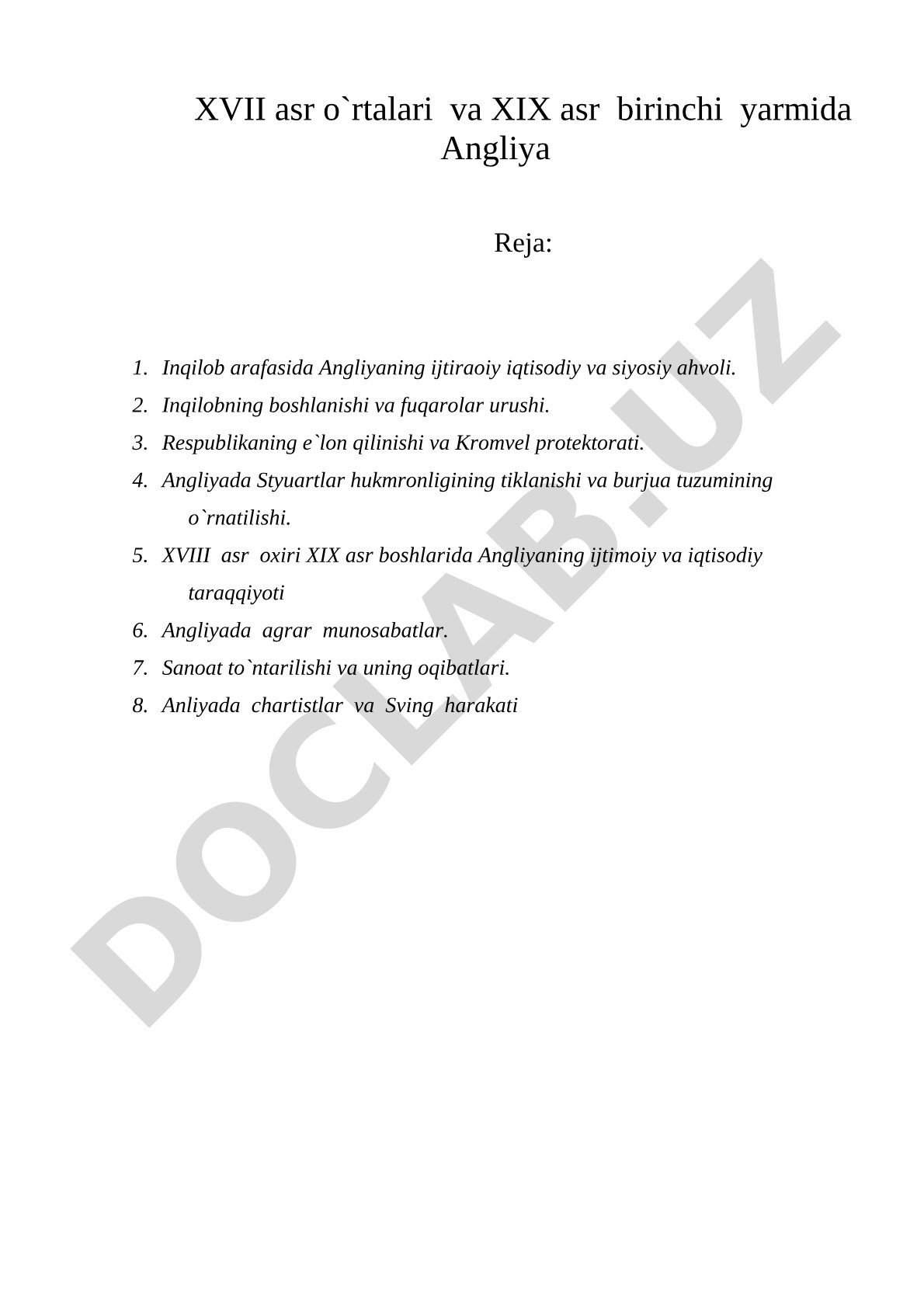 Tarix. XVII asr o`rtalari  va XIX asr  birinchi  yarmida  Angliya