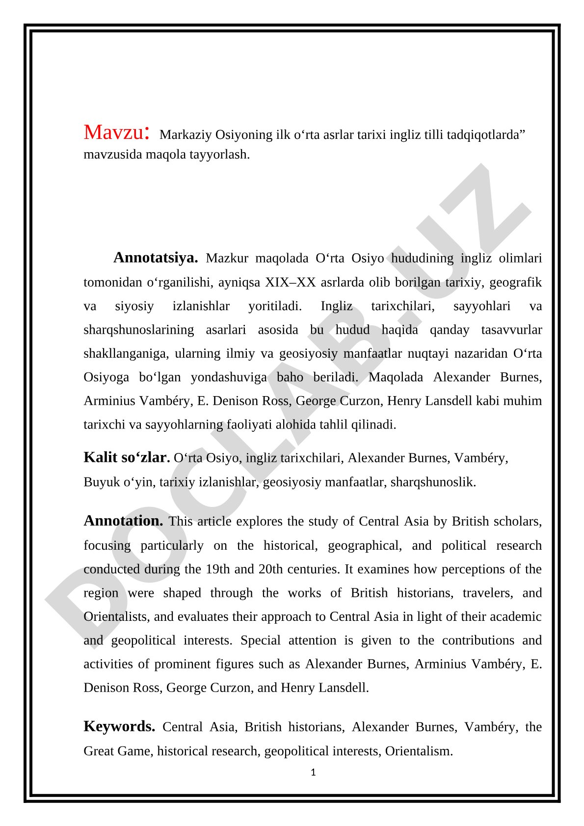 Tarix. Markaziy Osiyoning ilk o‘rta asrlar tarixi ingliz tilli tadqiqotlarda” mavzusida maqola tayyorlash.