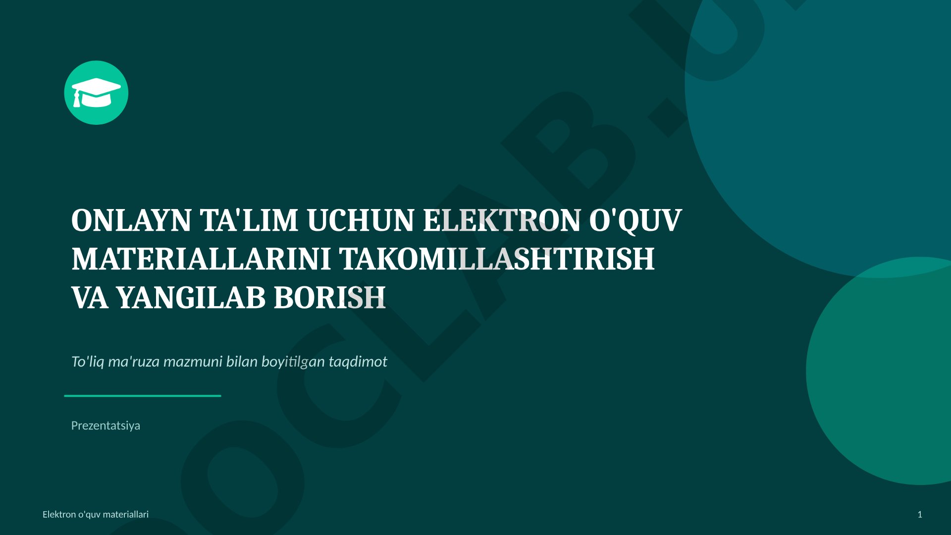 Onlayn ta'lim uchun elektron o'quv materiallarini takomillashtirish va yangilab borish