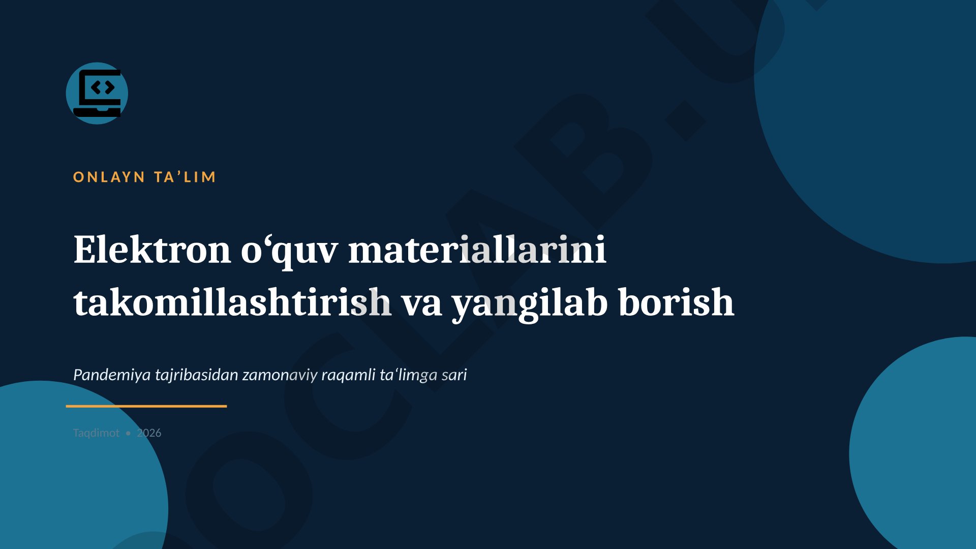 Onlayn ta'lim: elektron o'quv materiallarini takomillashtirish va yangilab borish