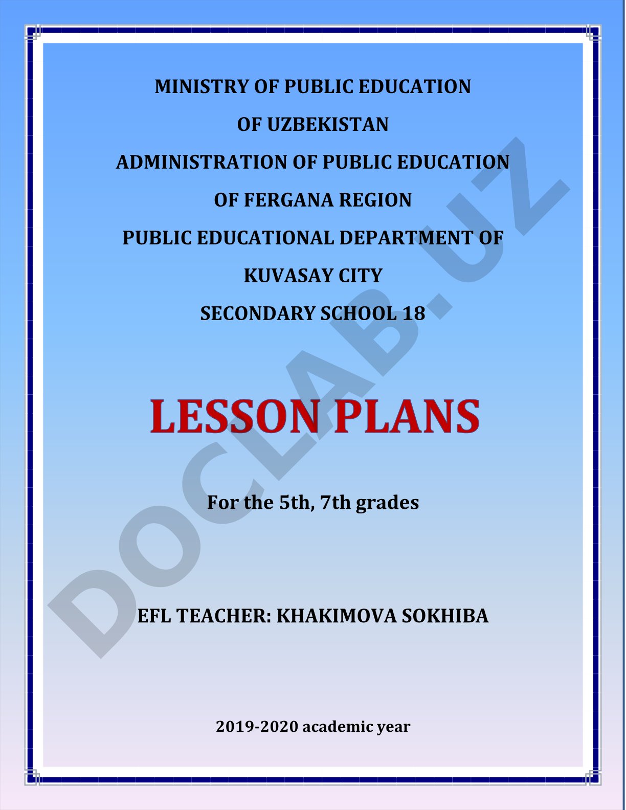 Secondary School 18 EFL Teacher Khakimova Sokhiba 2019-2020