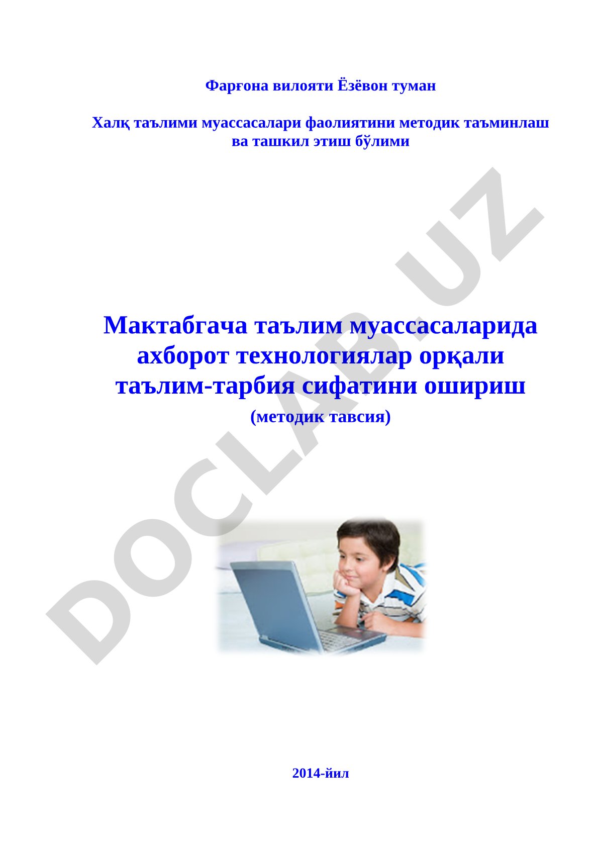 Мактабгача таълим муассасаларида ахборот технологиялар орқали таълим-тарбия сифатини ошириш