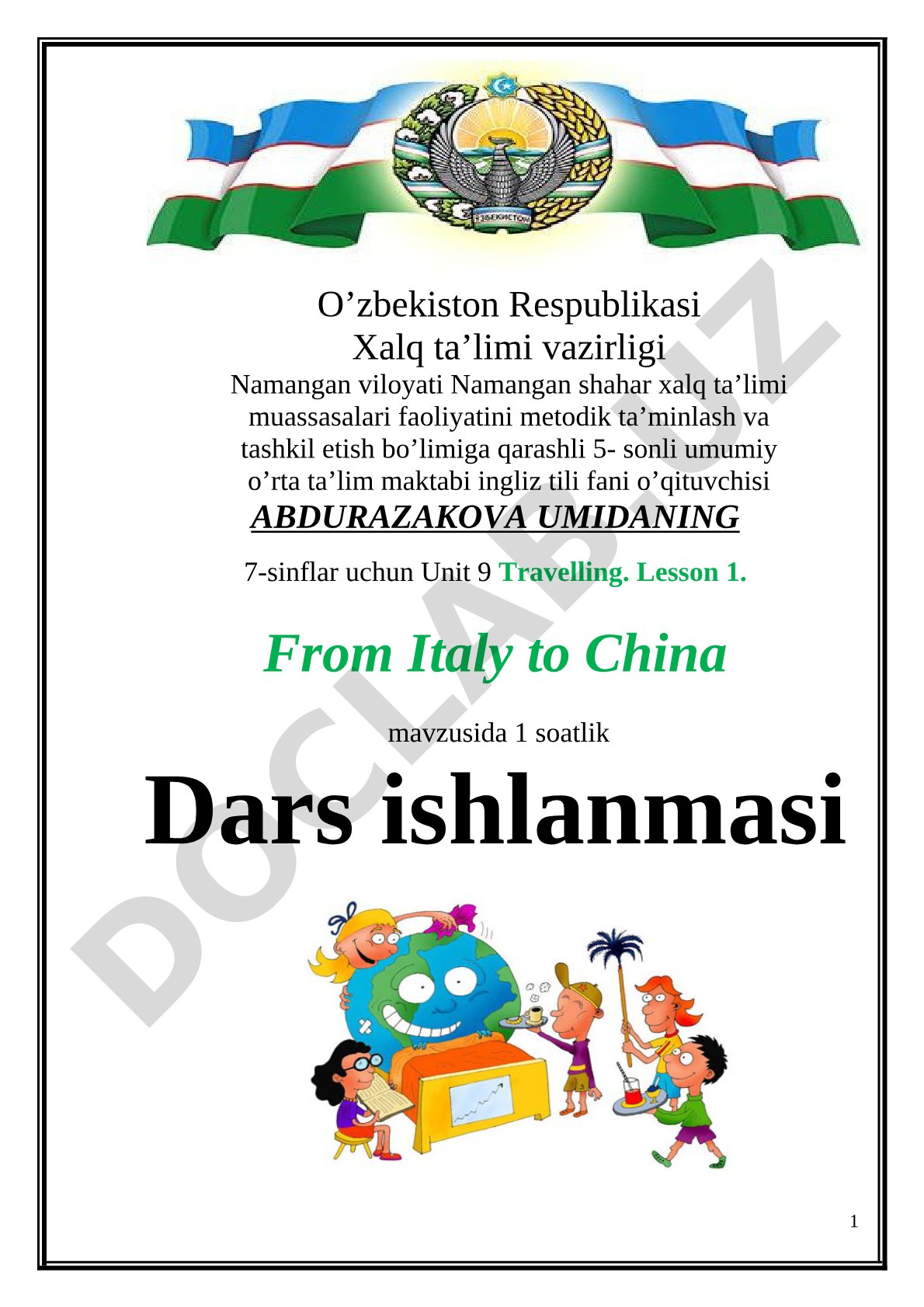 Unit 9 Travelling. Lesson 1. From Italy to China