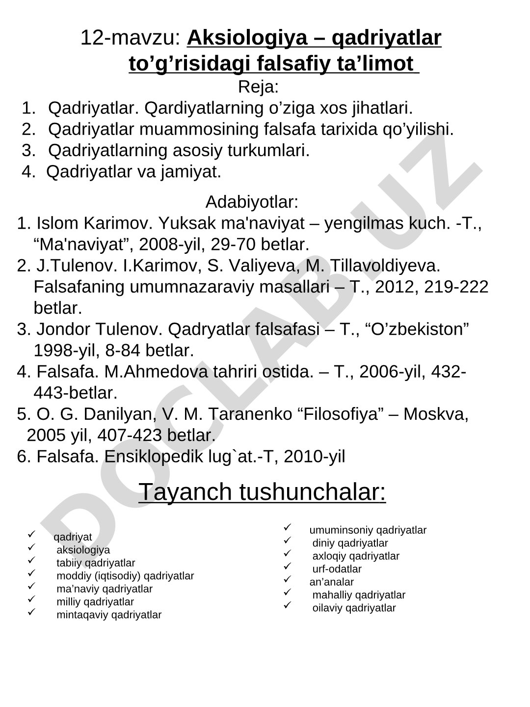 Aksiologiya – qadriyatlar to’g’risidagi falsafiy ta’limot