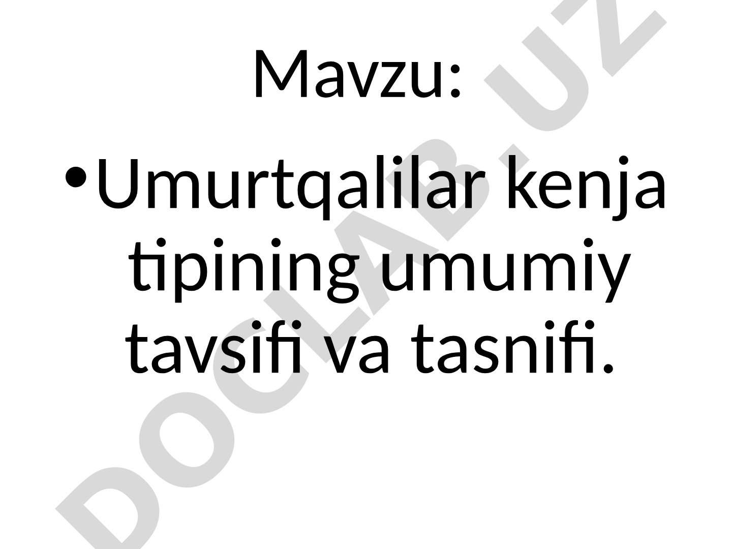 Umurtqalilar kenja tipining umumiy tavsifi va tasnifi