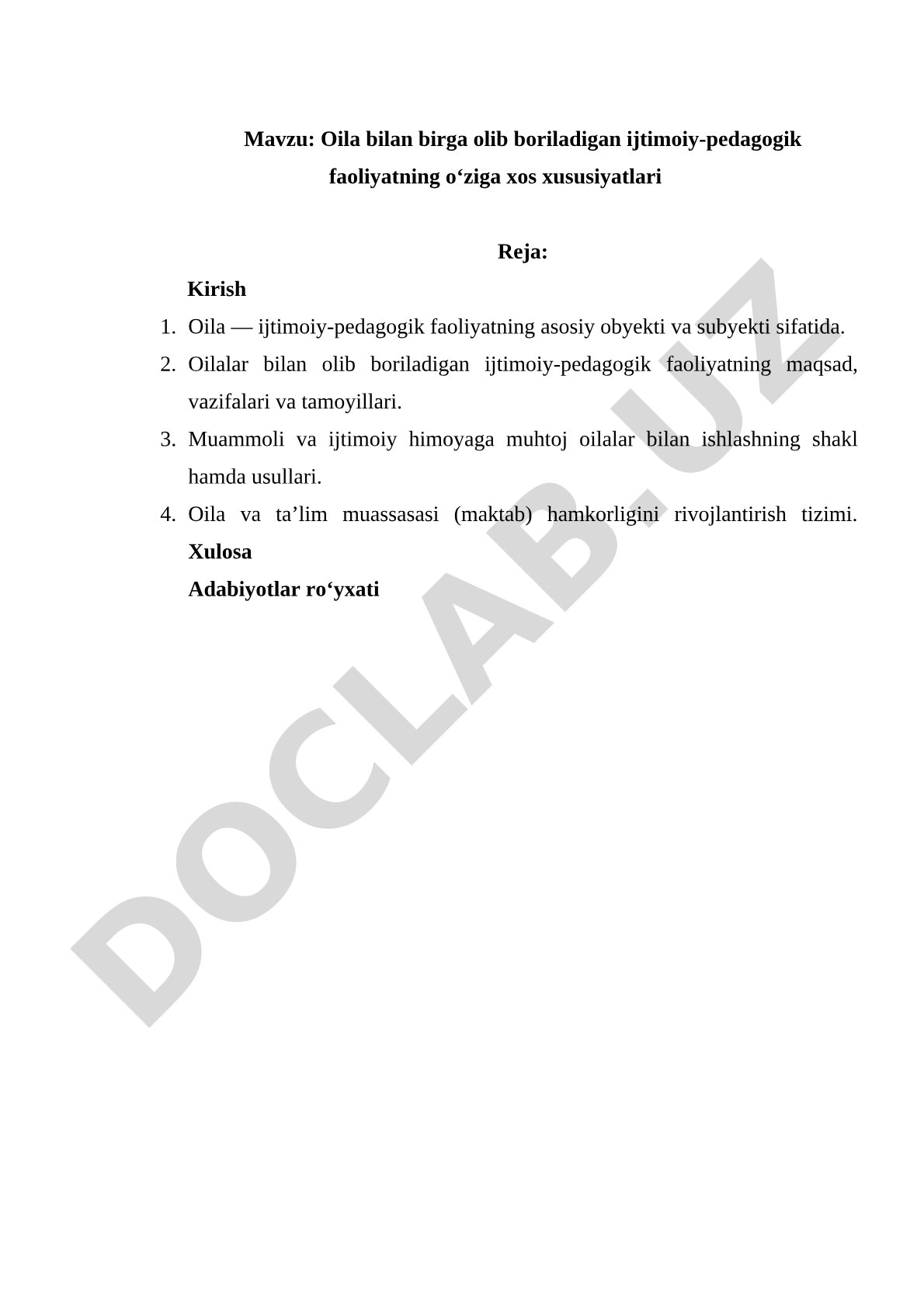 Oila bilan birga olib boriladigan ijtimoiy-pedagogik faoliyatning o'ziga xos xususiyatlari
