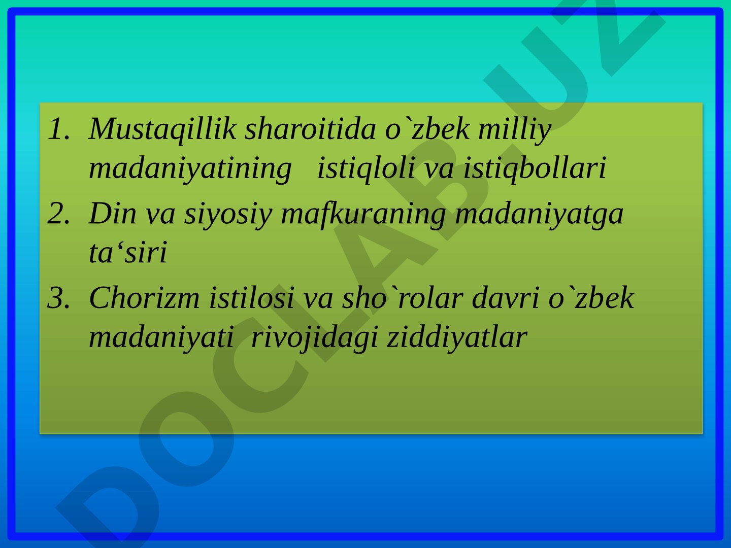 Mustaqillik sharoitida o`zbek milliy madaniyatining istiqloli va istiqbollari