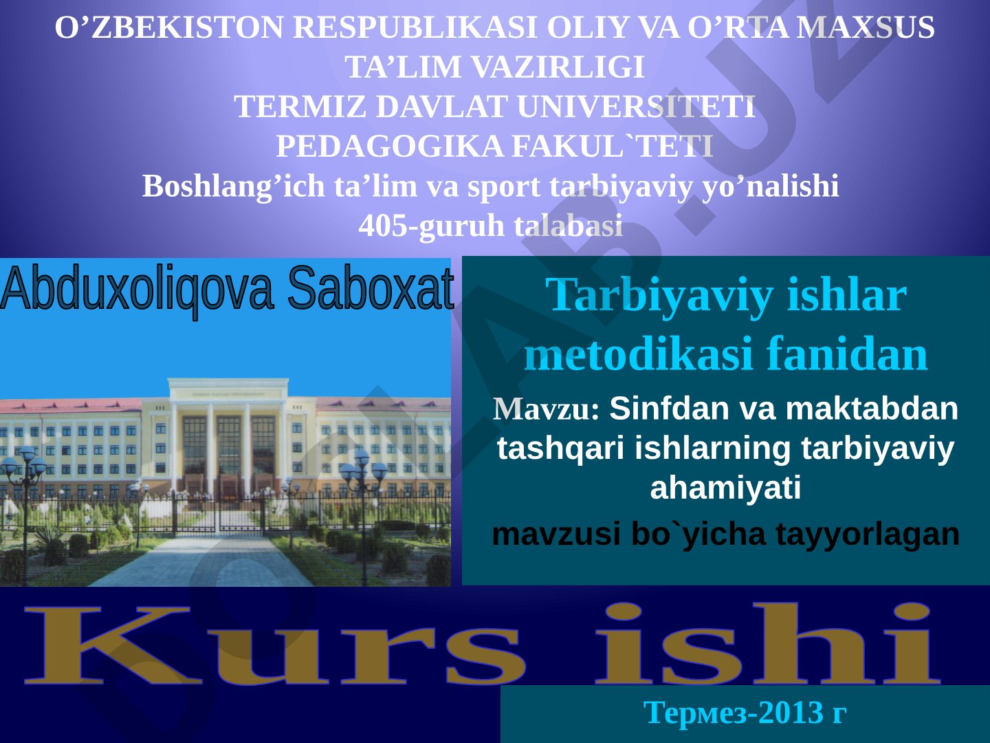 Sinfdan va maktabdan tashqari ishlarning tarbiyaviy ahamiyati