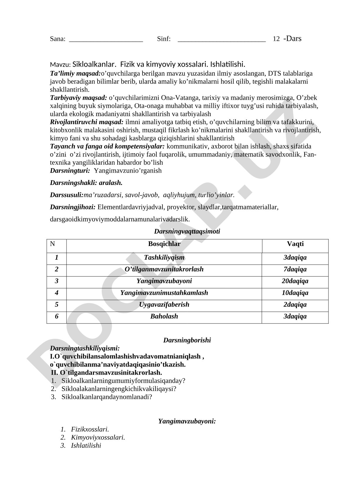 Sikloalkanlar. Fizik va kimyoviy xossalari. Ishlatilishi.