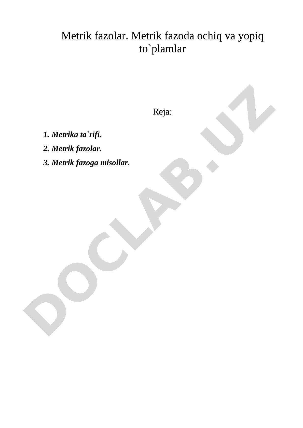 Metrik fazolar. Metrik fazoda ochiq va yopiq to`plamlar