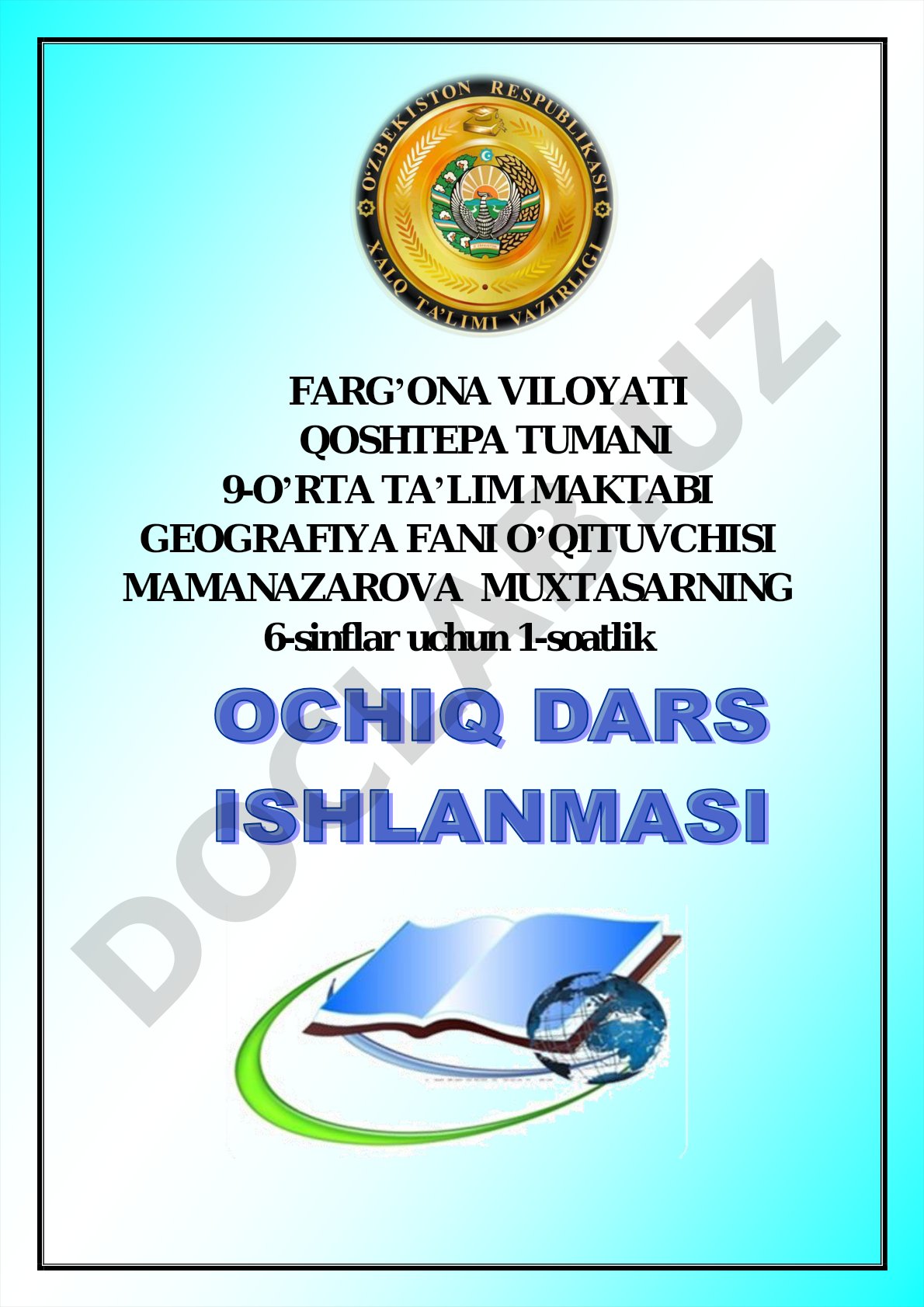 6-sinflar uchun geografiya fanidan 1 soatlik dars ishlanmasi